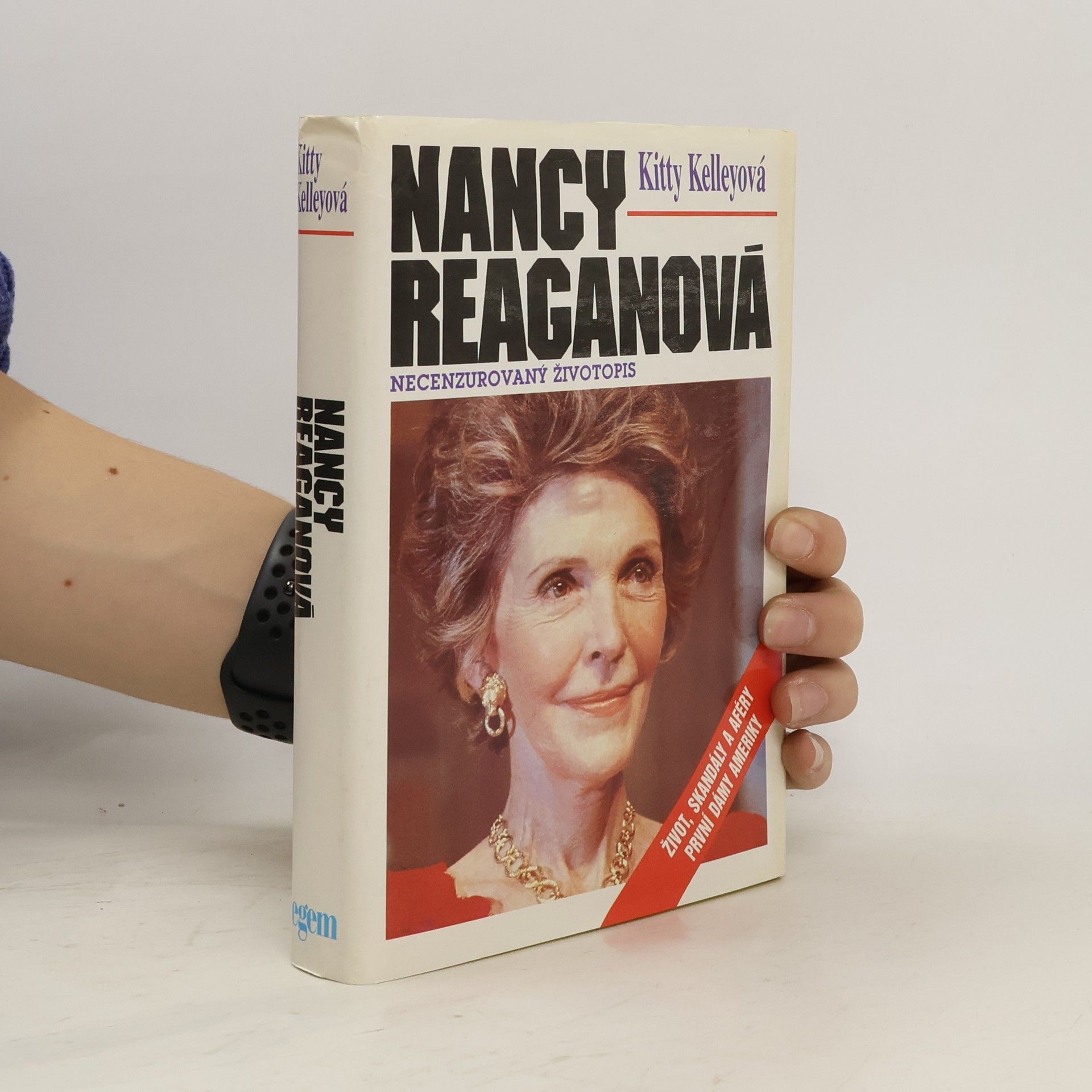 Jiří Fast Nancy Reaganová. Necenzurovaný životopis