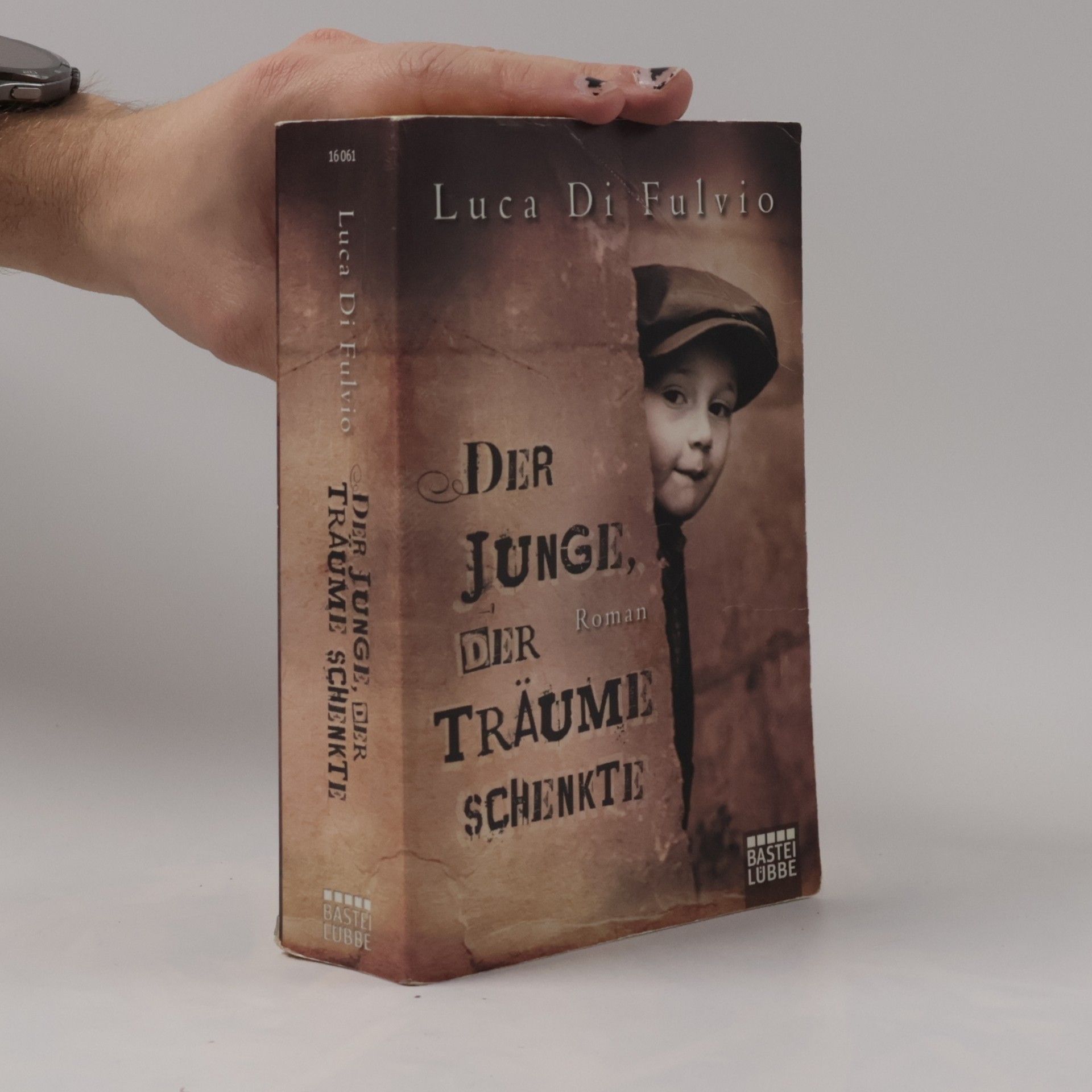 Luca Di Fulvio Der Junge, Der Traüme Schenkte
