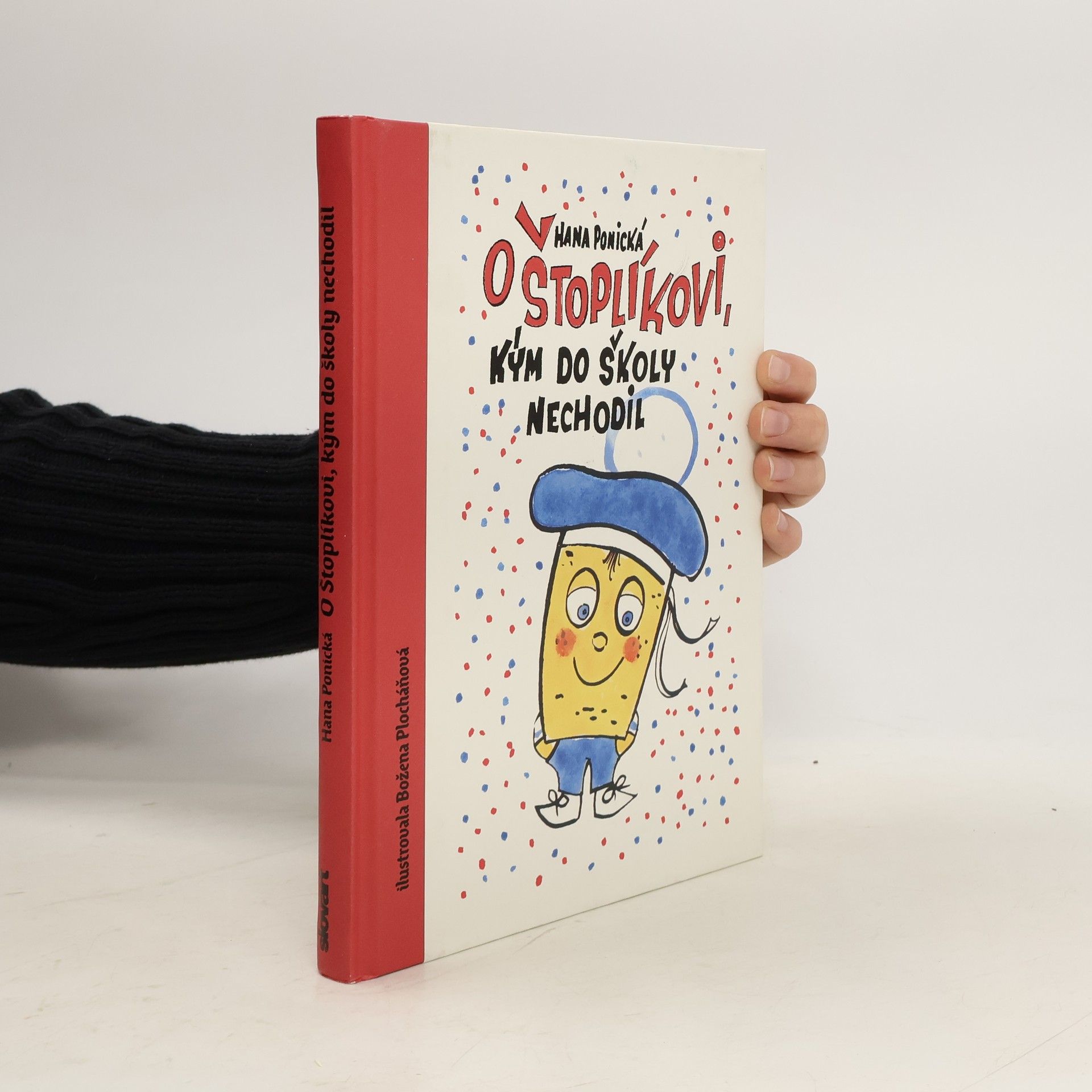 O Štoplíkovi, kým do školy nechodil