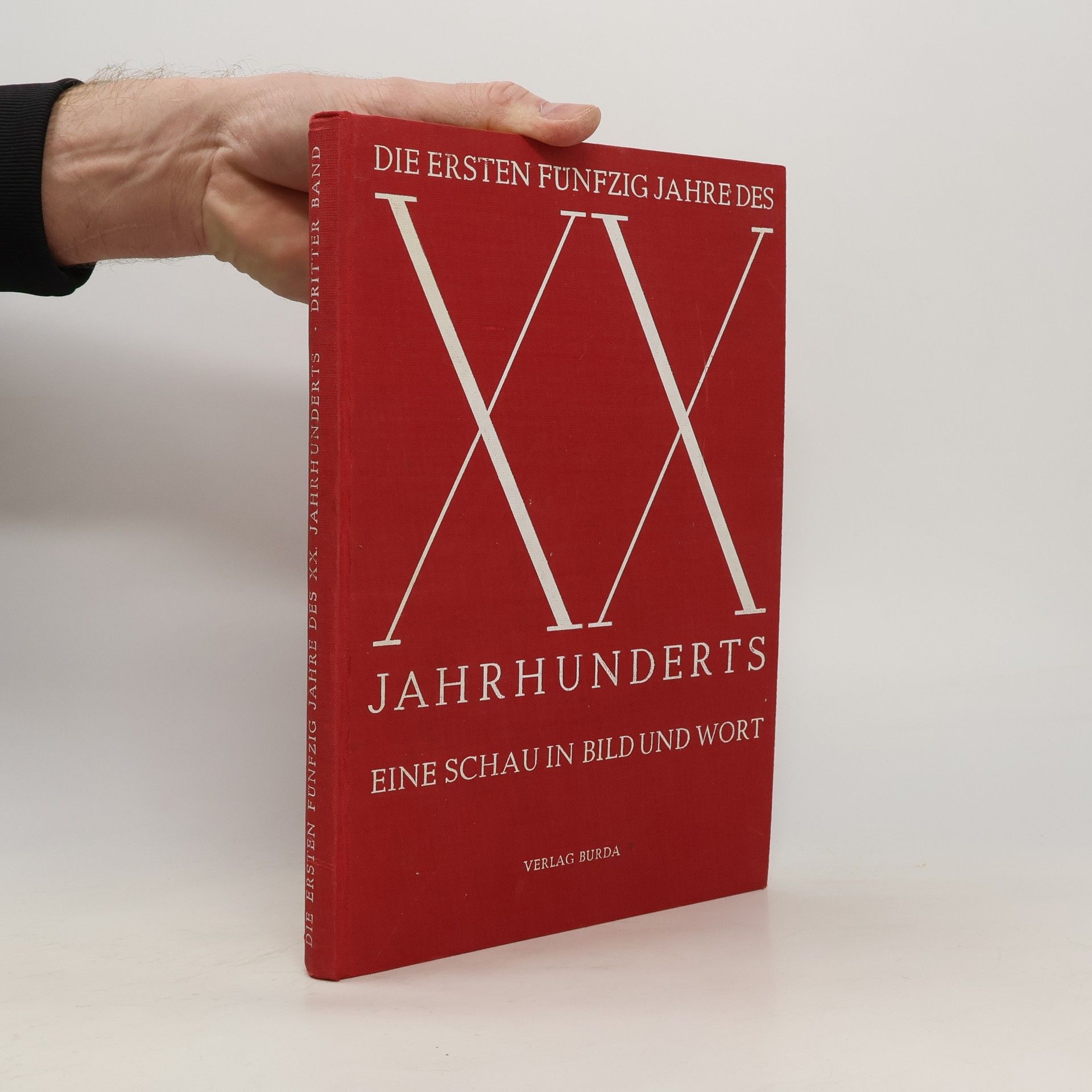 Kurt Zentner Die ersten fünfzig Jahre des XX. Jahrhunderts