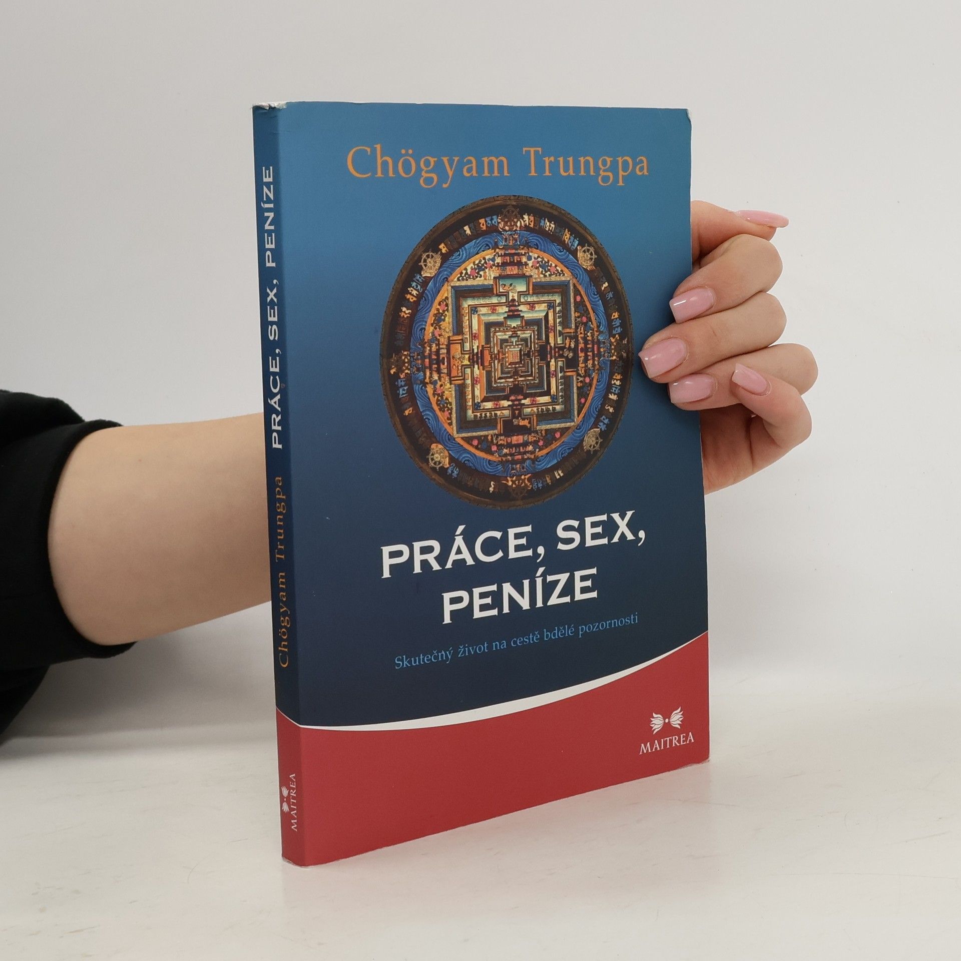 Čhögjam Trungpa Práce, sex, peníze