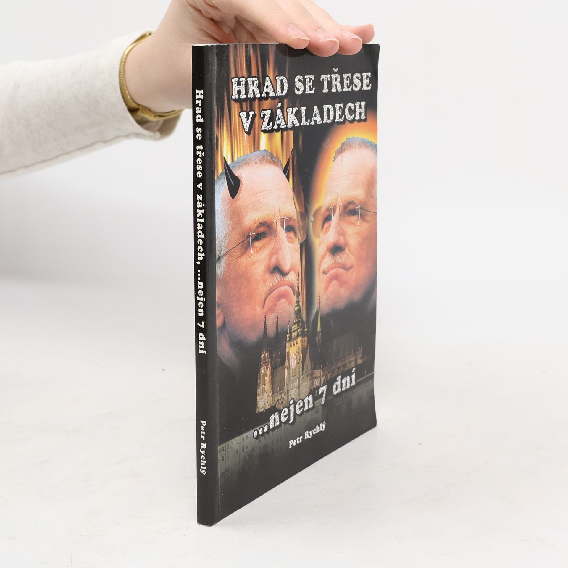 Hrad se třese v základech...nejen 7 dní