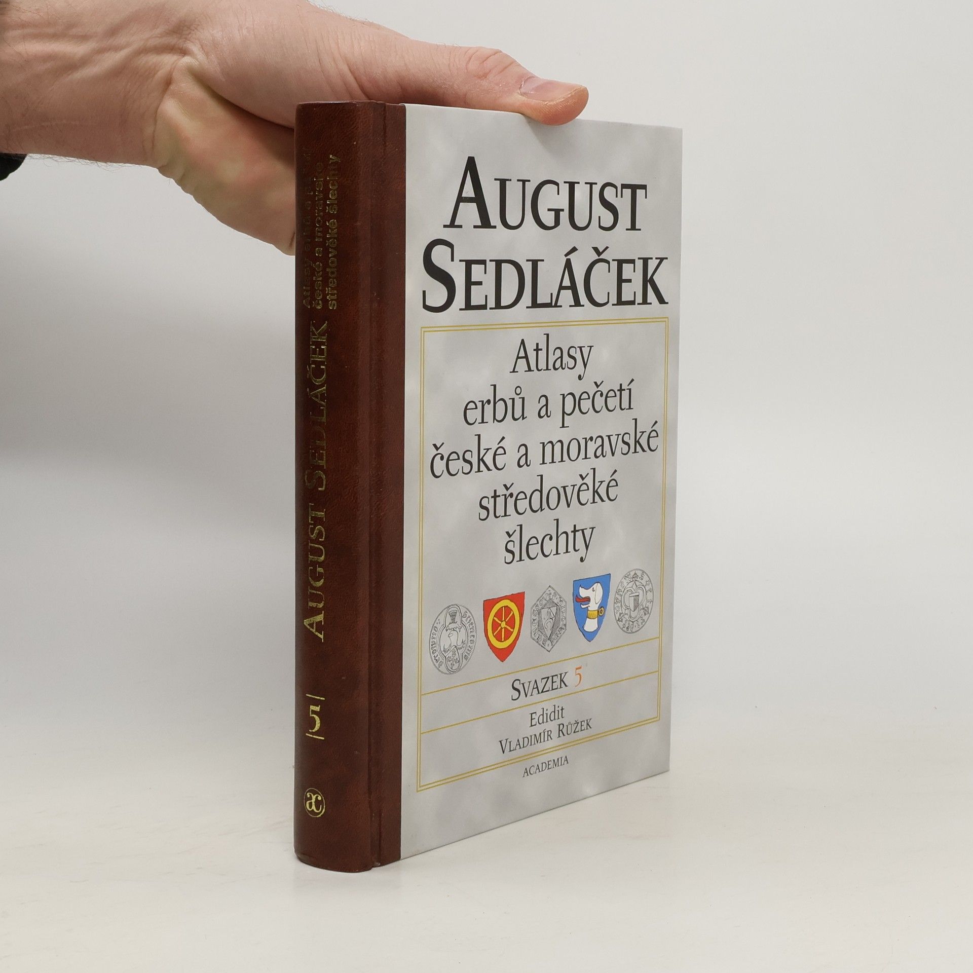 August Sedláček Atlasy erbů a pečetí české a moravské středověké šlechty. Svazek 5