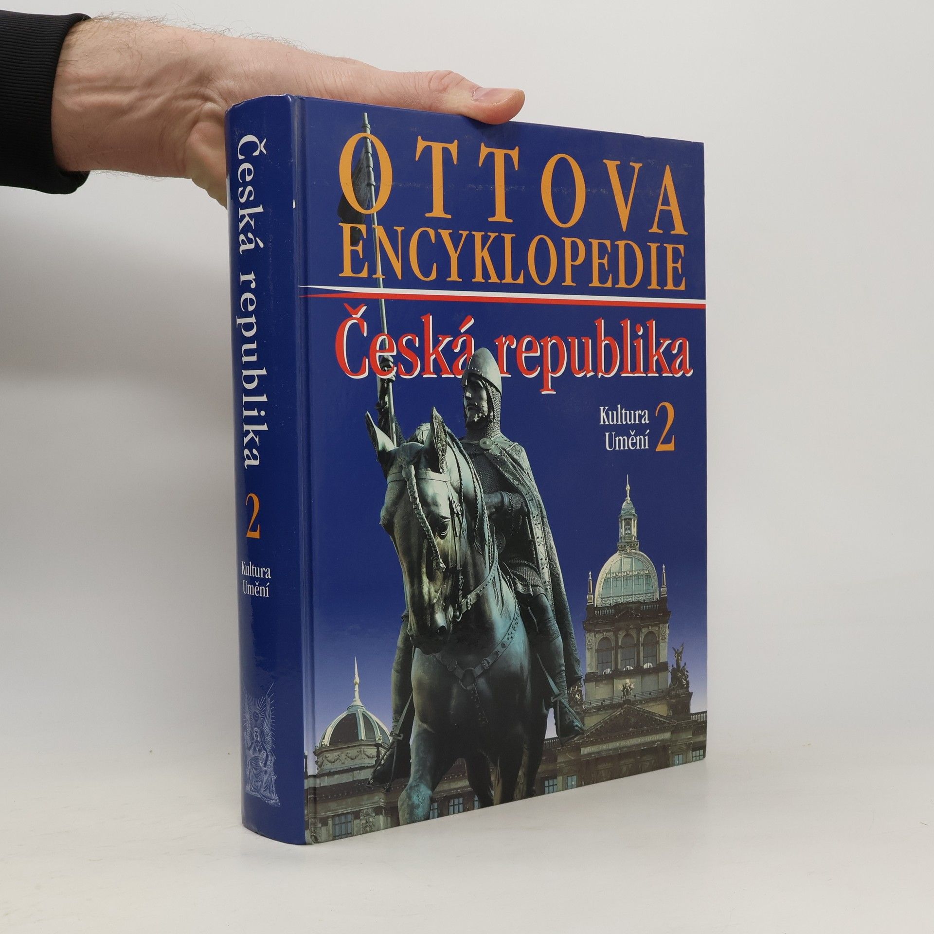 Kolektiv autorů Ottova encyklopedie: Česká republika 2. Kultura a umění
