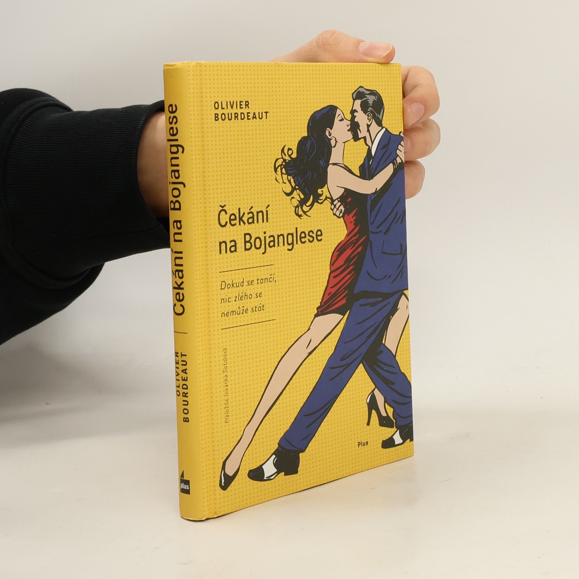 Olivier Bourdeaut Čekání na Bojanglese: Dokud se tančí, nic zlého se nemůže stát