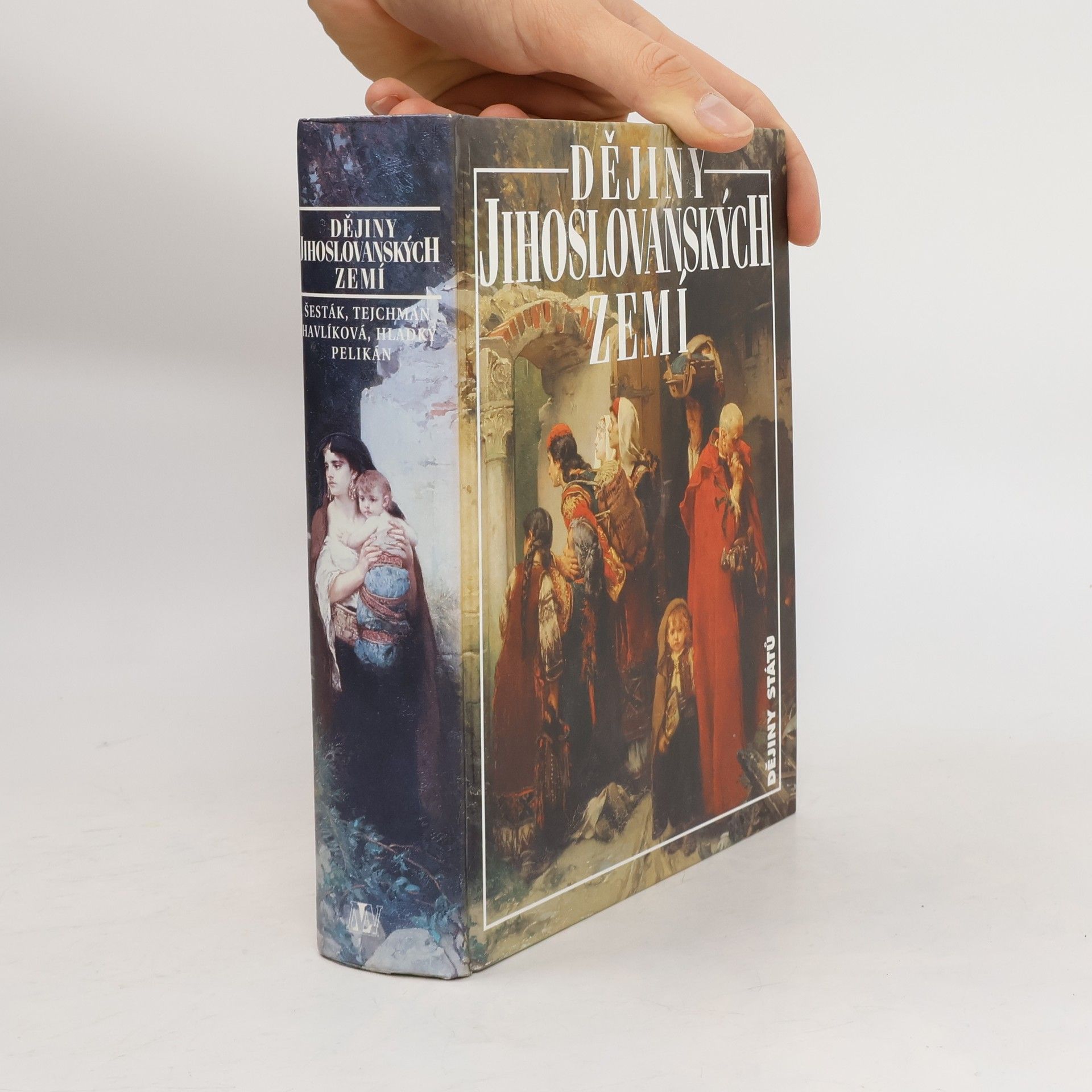 Miroslav Šesták Dějiny jihoslovanských zemí