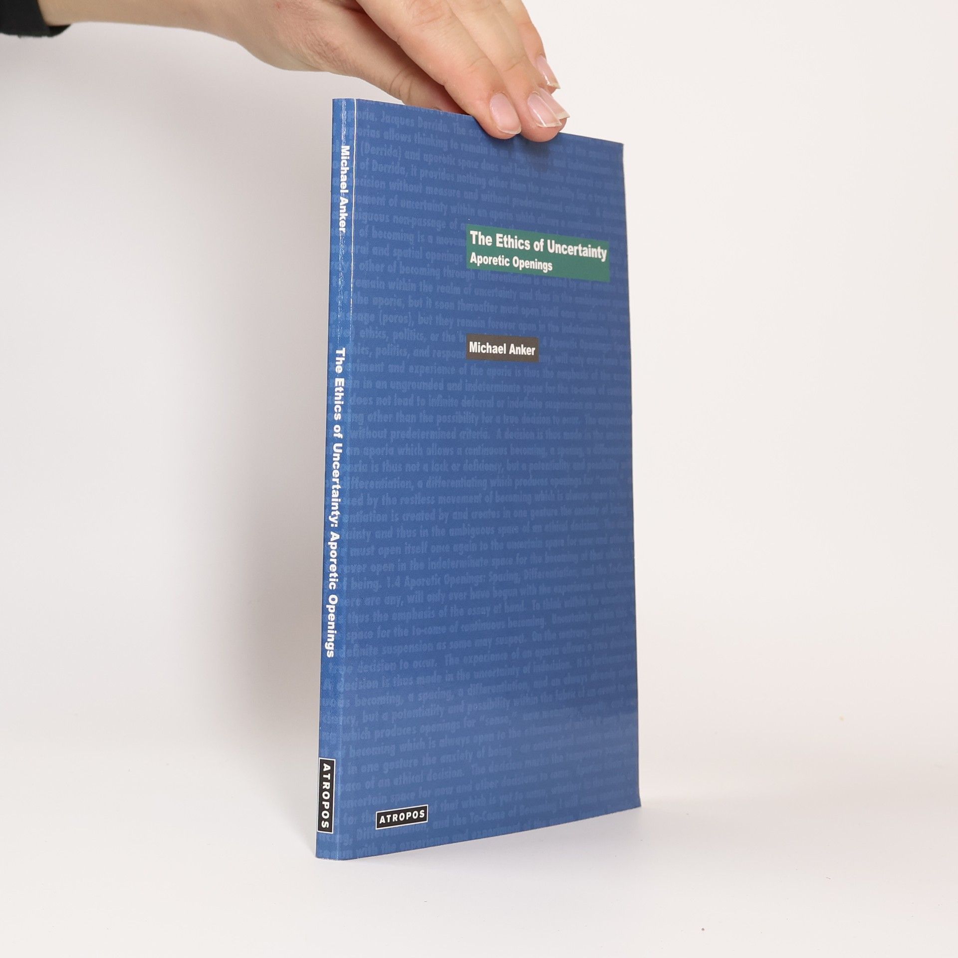 Michael Anker The Ethics of Uncertainty