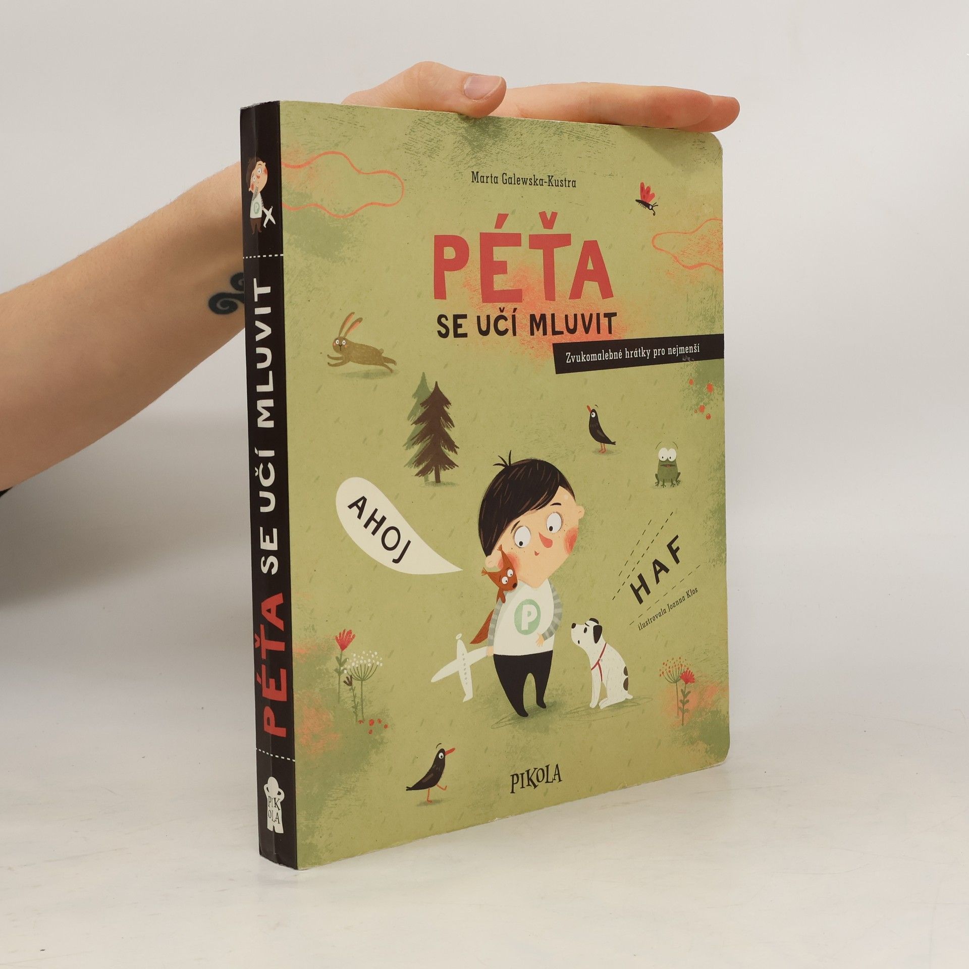 Marta Galewska-Kustra Péťa se učí mluvit. Zvukomalebné hrátky pro nejmenší