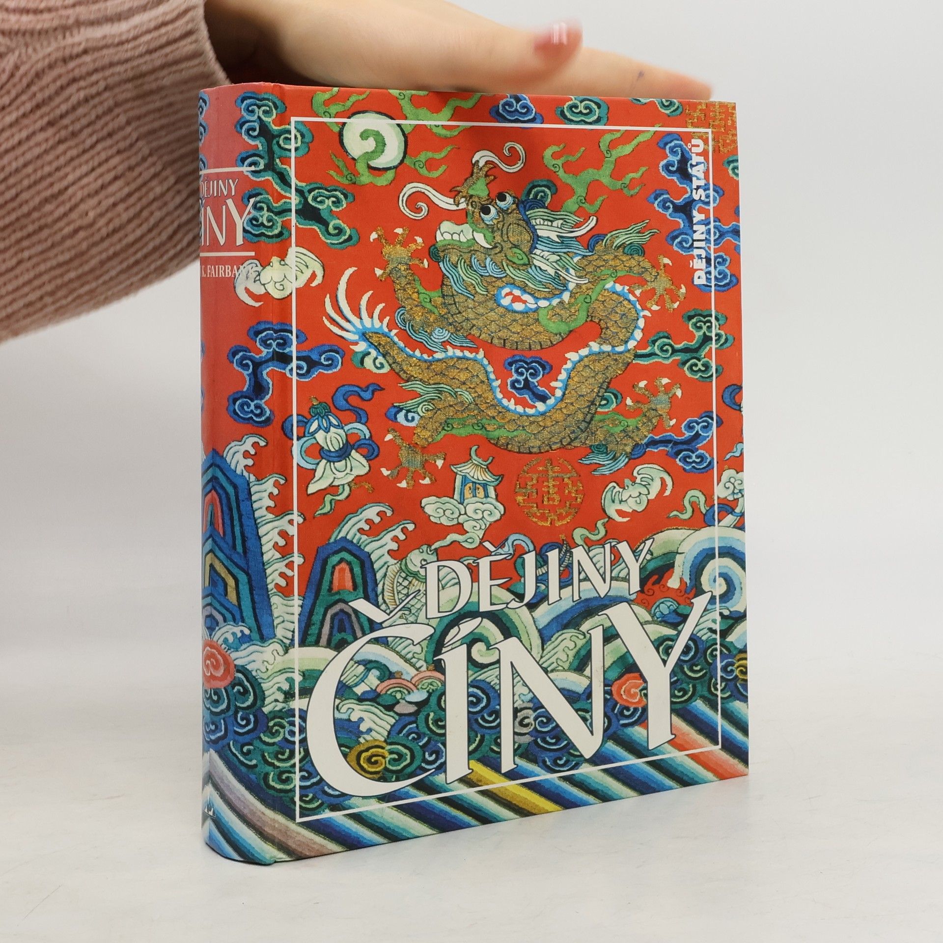 John K. Fairbank Dějiny Číny