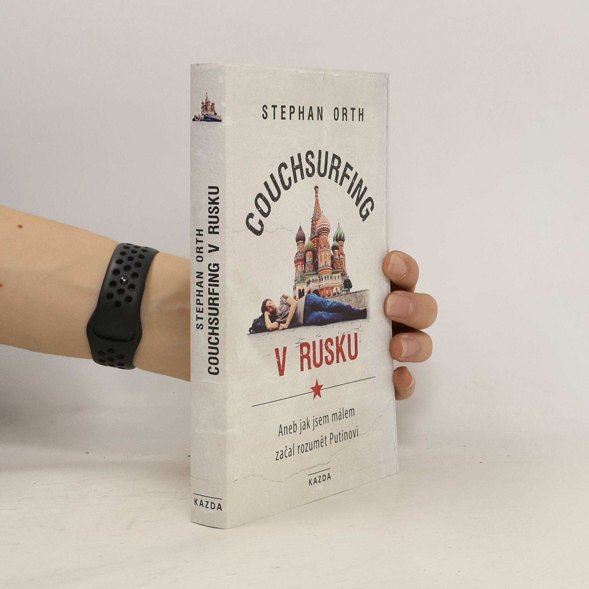 Couchsurfing v Rusku, aneb, Jak jsem málem začal rozumět Putinovi