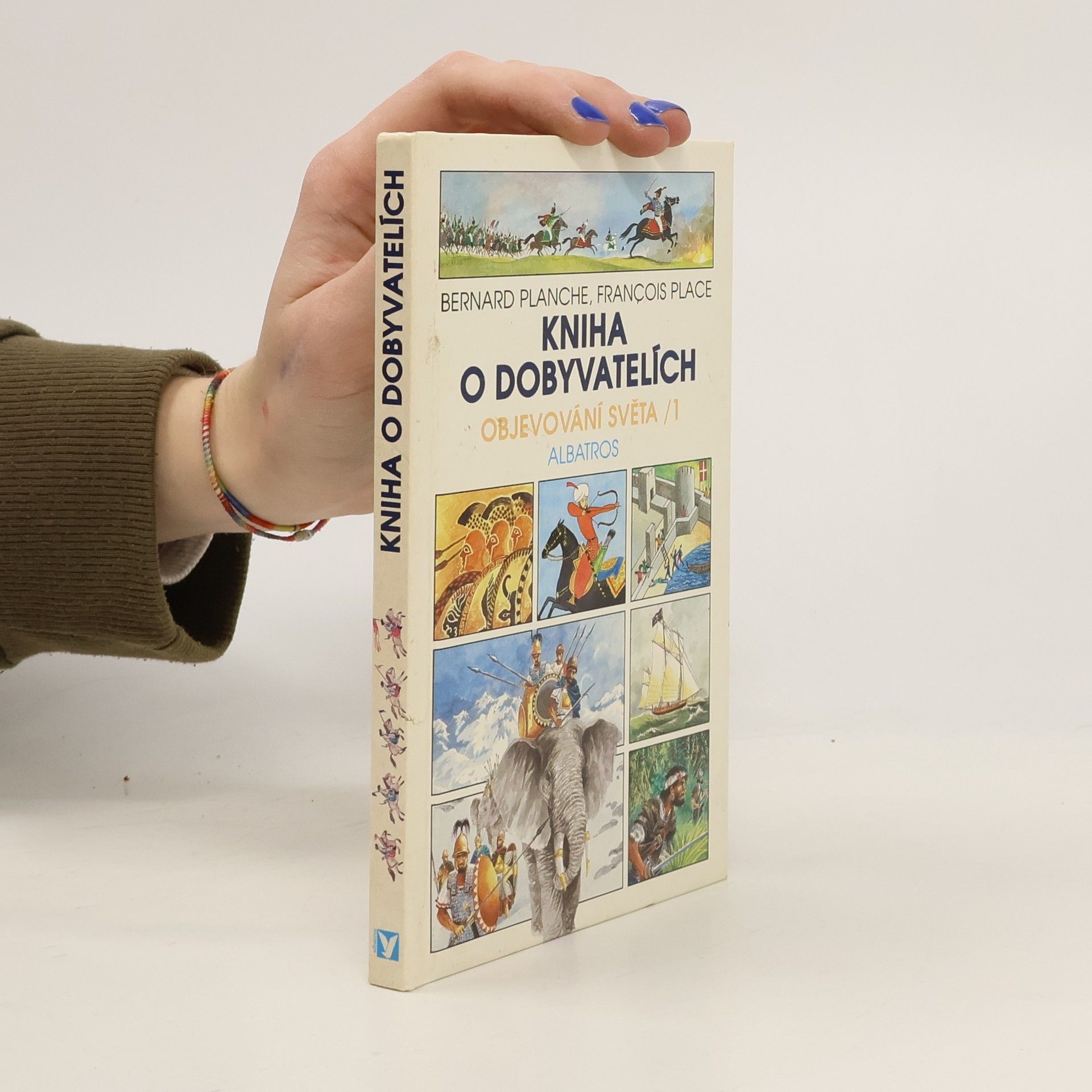 Kniha o dobyvatelích, objevování světa 1
