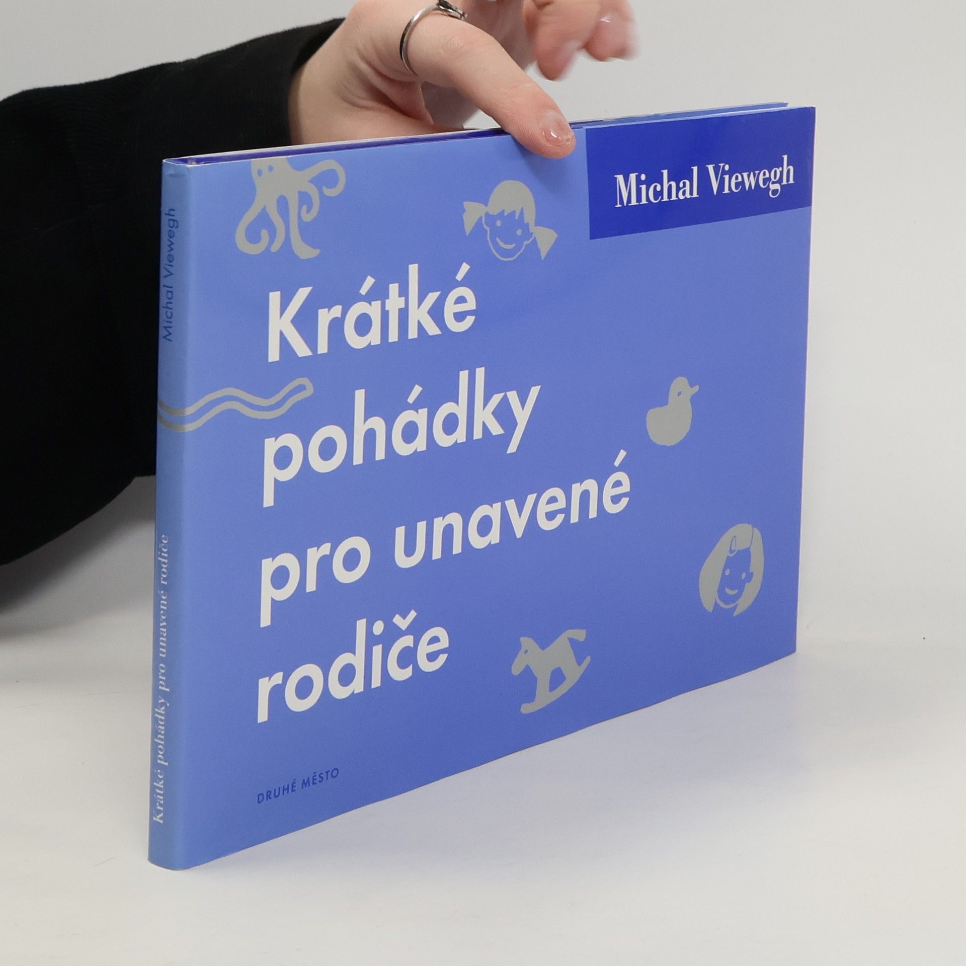 Michal Viewegh Krátké pohádky pro unavené rodiče
