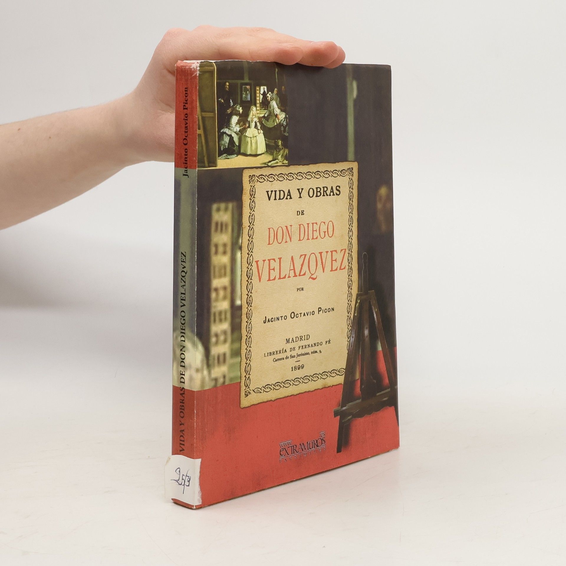 Jacinto Octavio Picón Bouchet Vida y Obras de Don Diego Velazquez