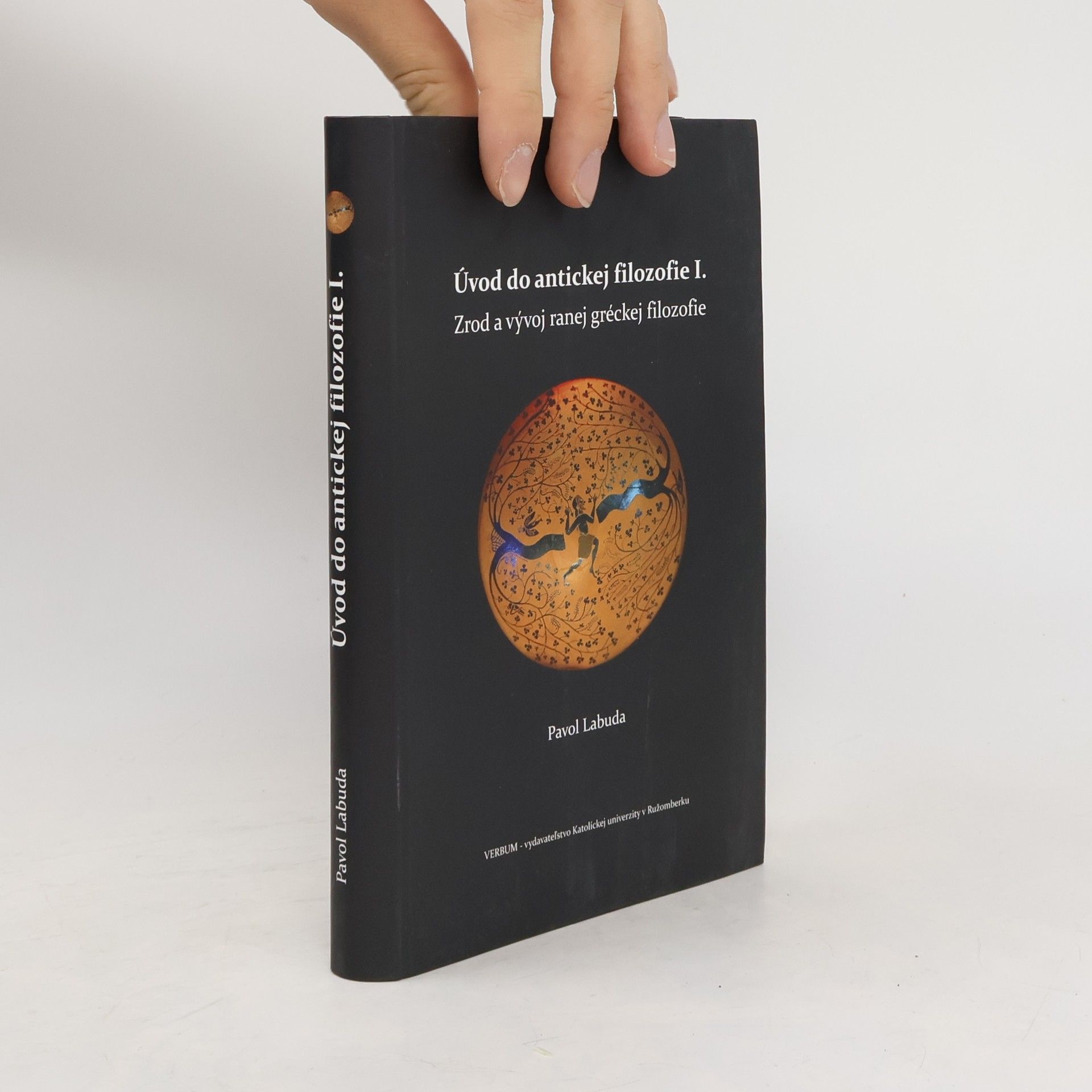 Pavol Labuda Úvod do antickej filozofie I. Zrod a vývoj ranej gréckej filozofie