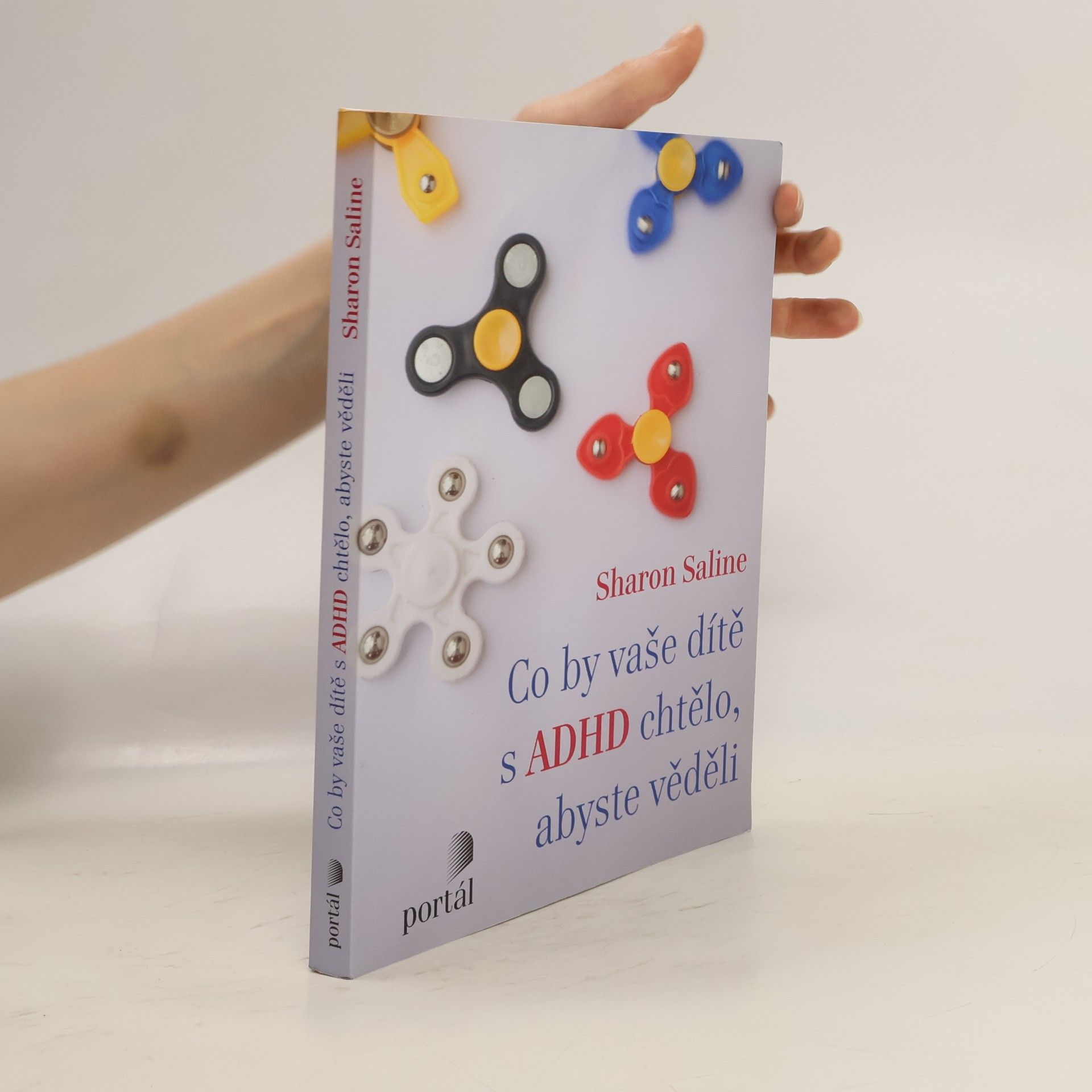Sharon Saline Co by vaše dítě s ADHD chtělo, abyste věděli