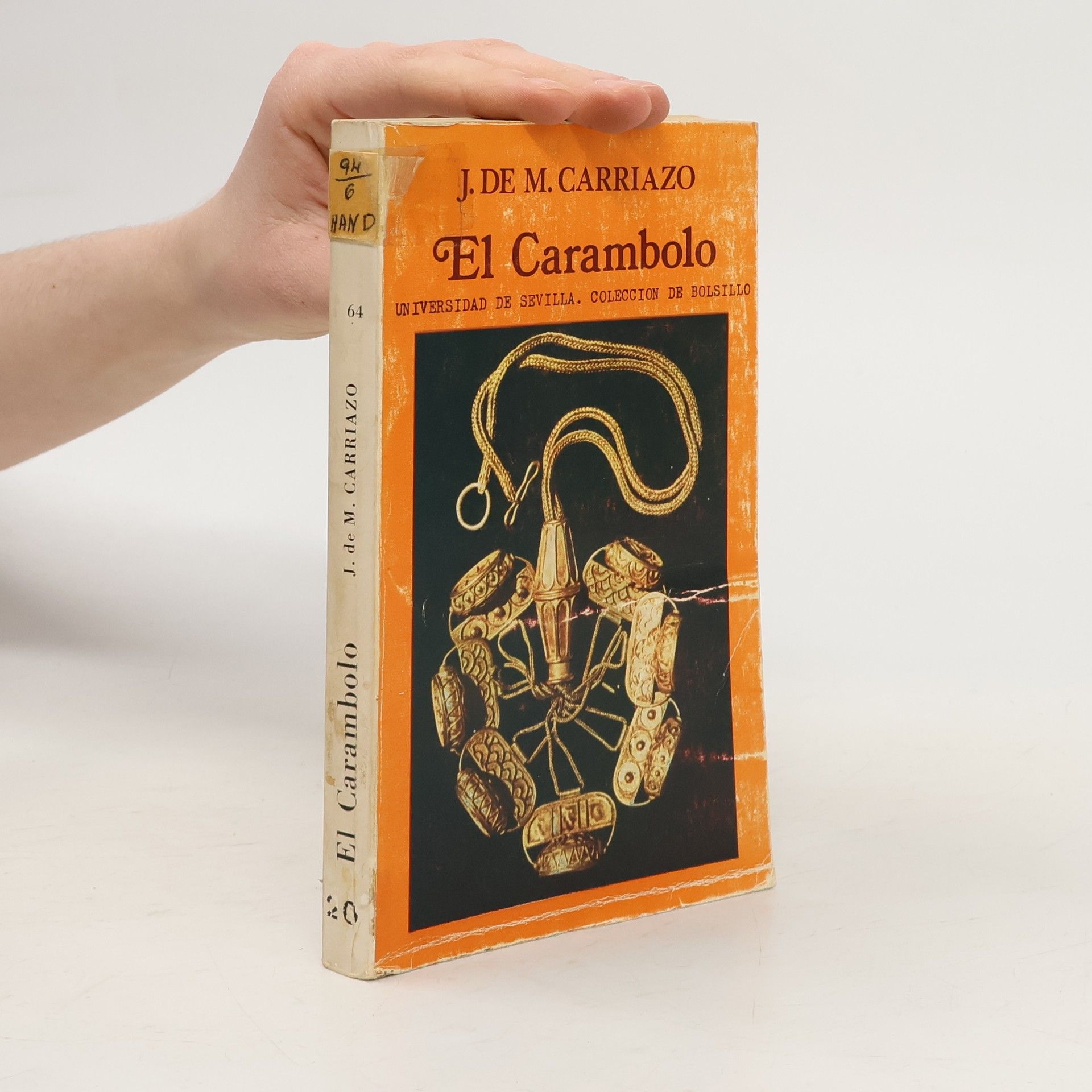 Juan de Mata Carriazo Publicaciones de la Universidad de Sevilla: El Carambolo