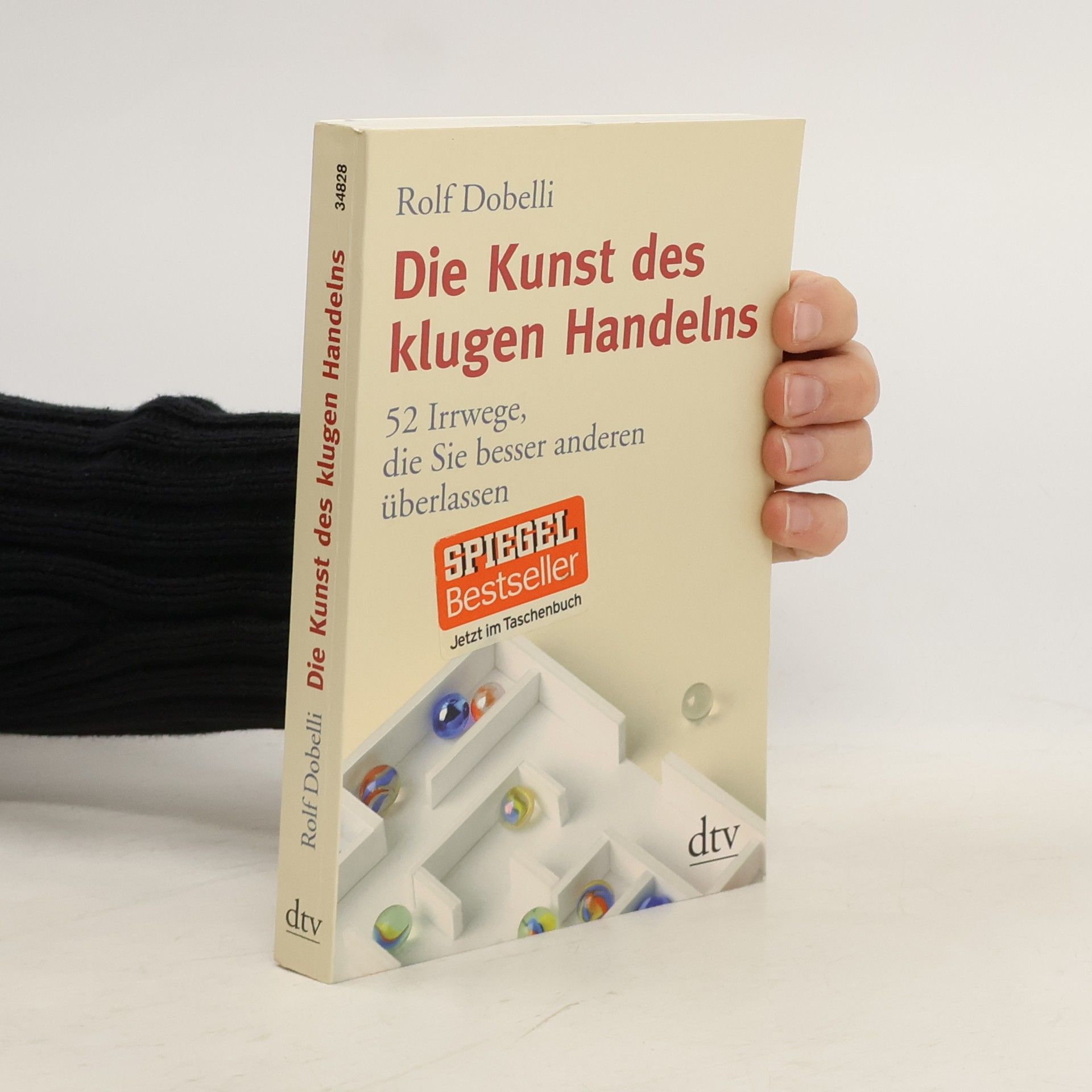 Rolf Dobelli Die Kunst des klugen Handelns