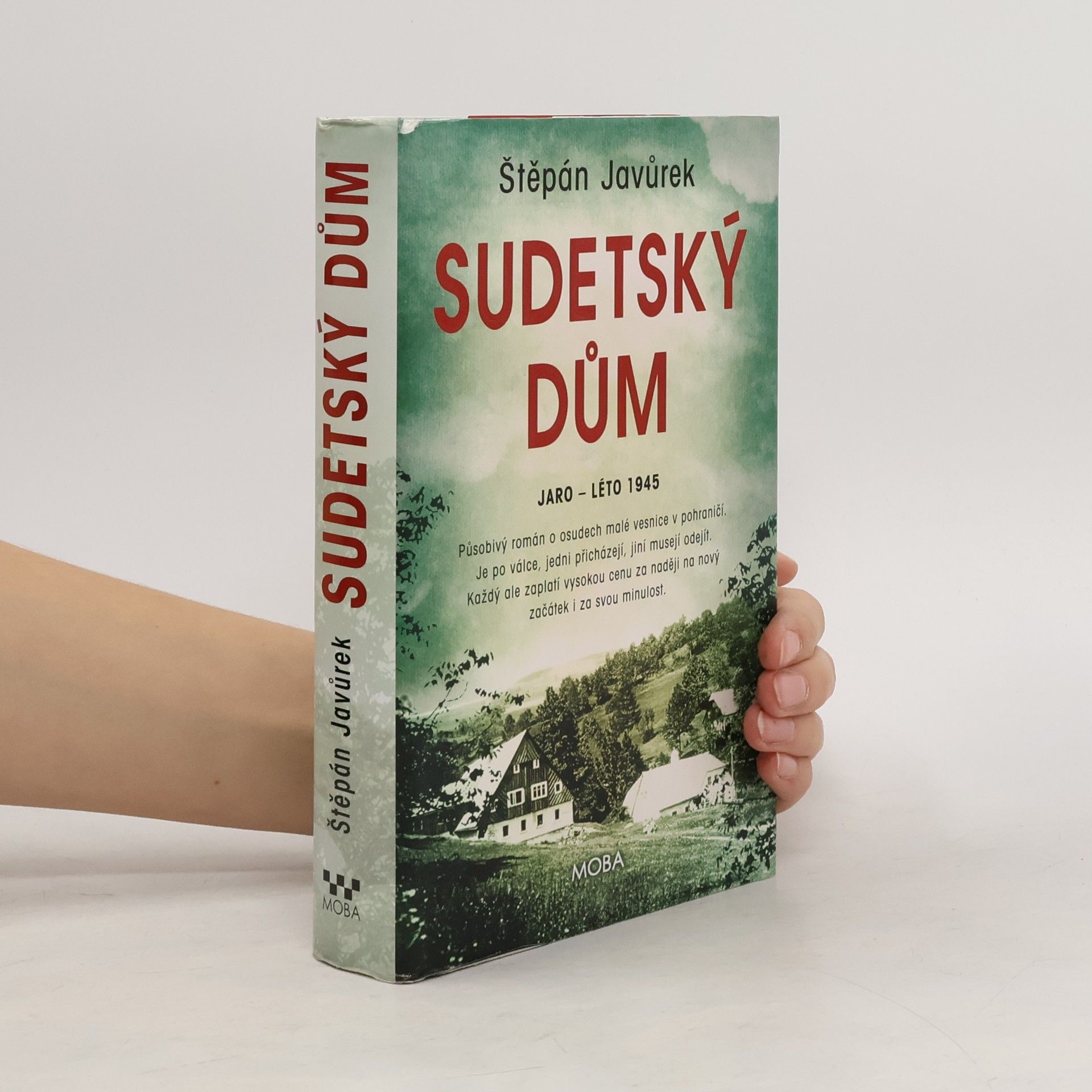Štěpán Javůrek Sudetský dům : jaro - léto 1945