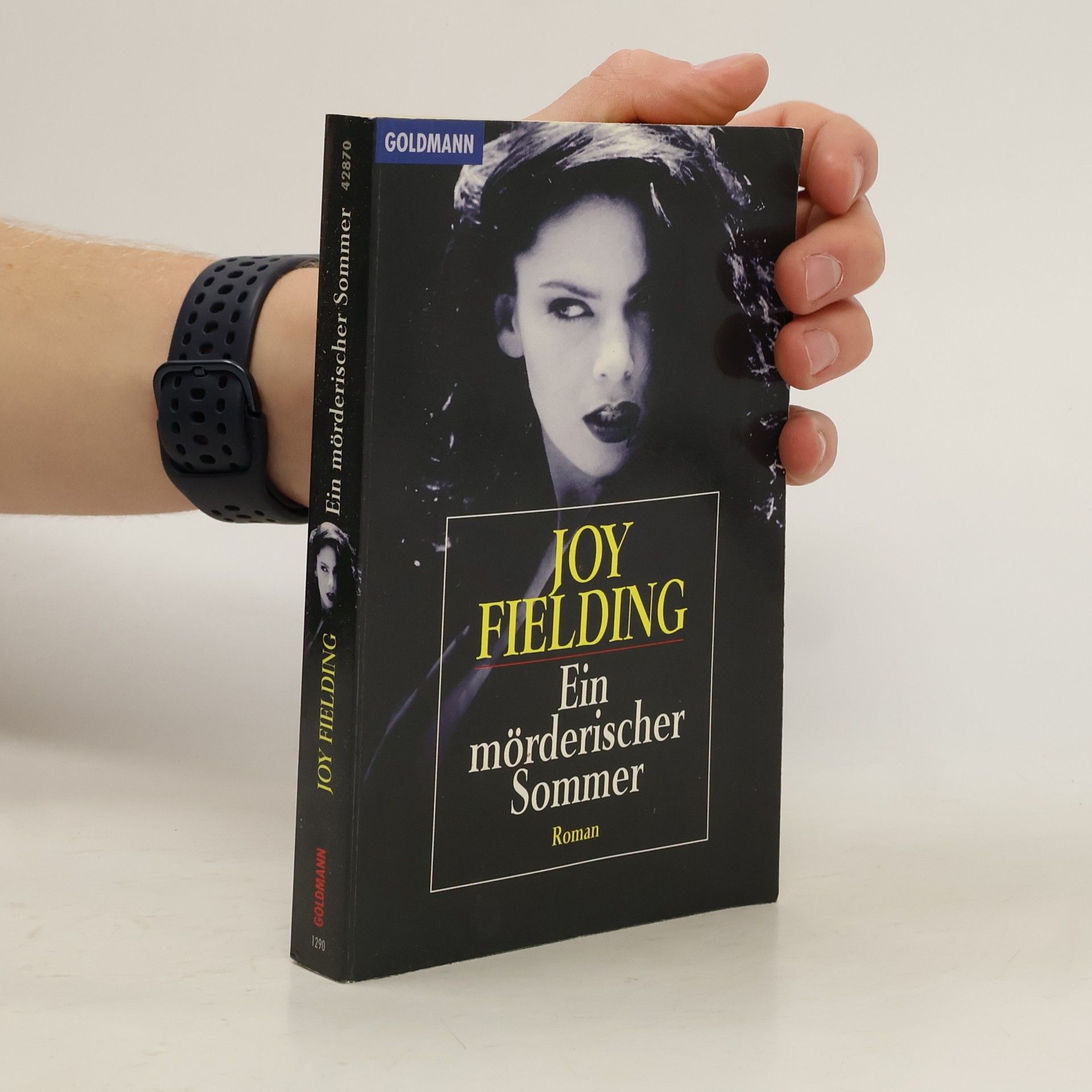 Joy Fielding Ein mörderischer Sommer