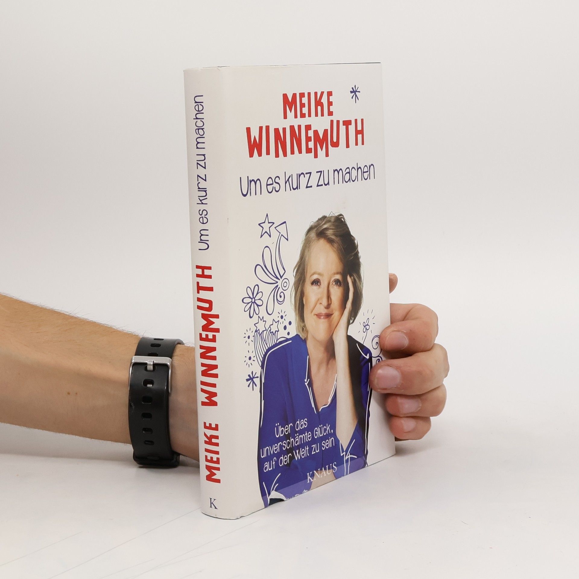 Meike Winnemuth Um es kurz zu machen