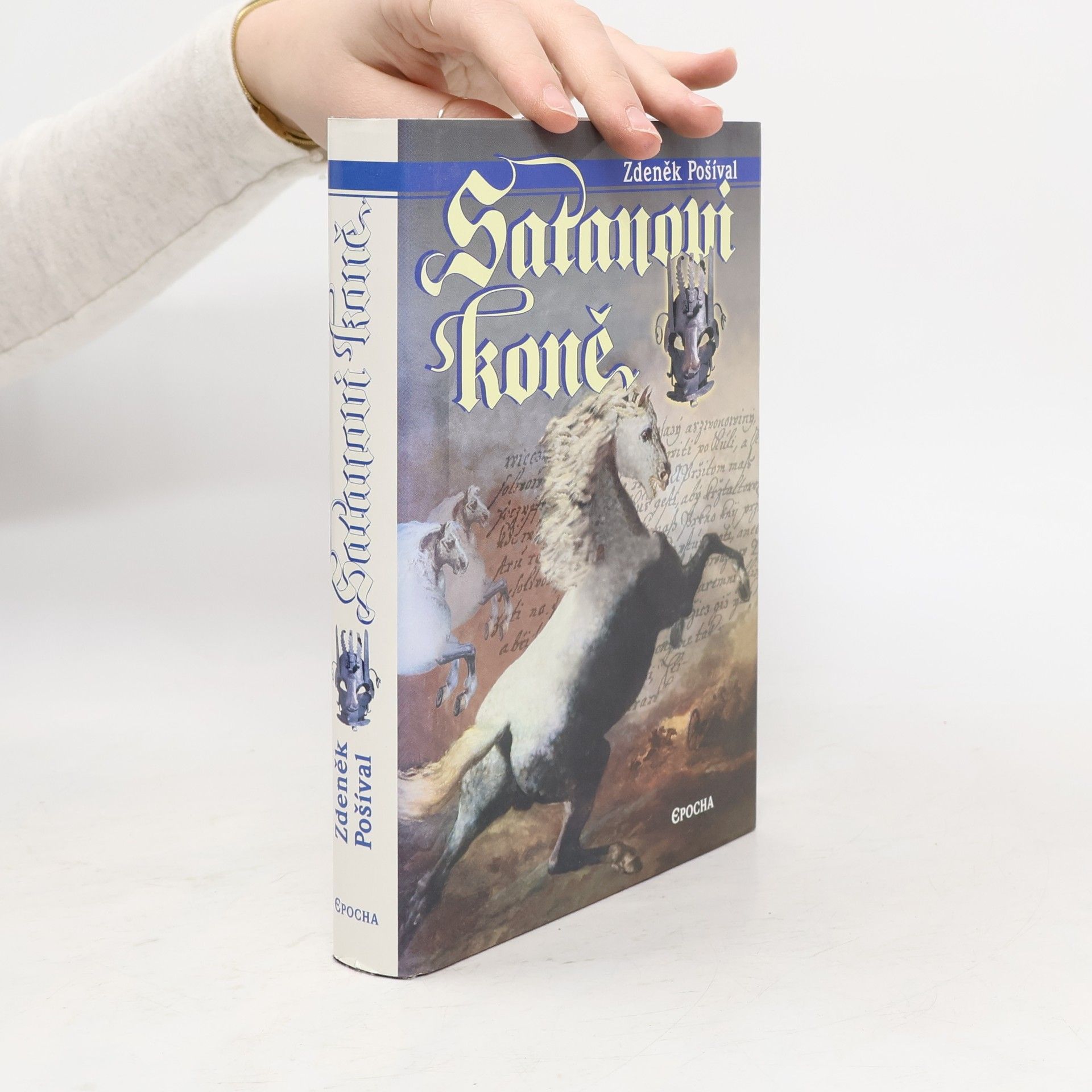 Zdeněk Pošíval Satanovi koně