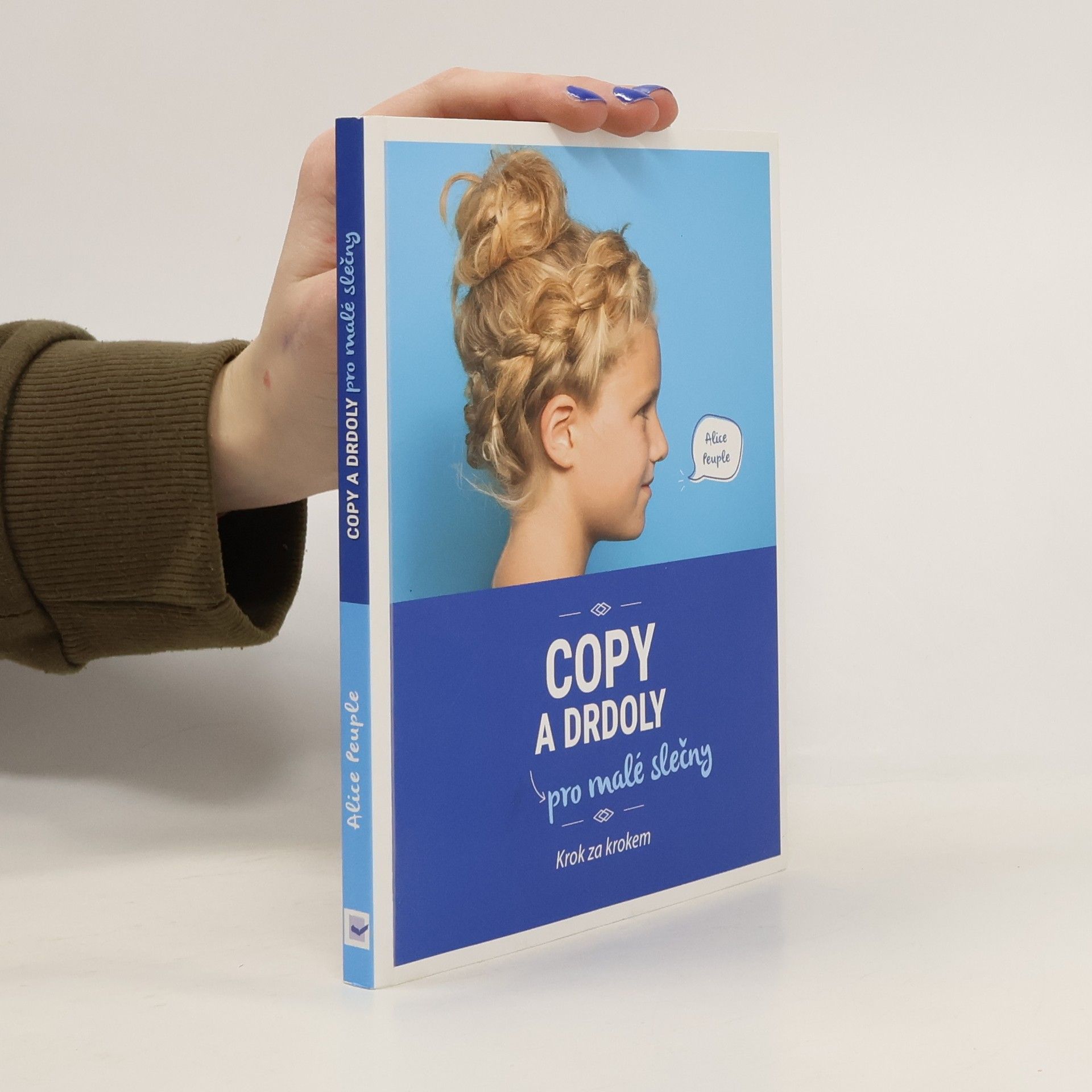 Alice Peuple Copy a drdoly pro malé slečny. Krok za krokem