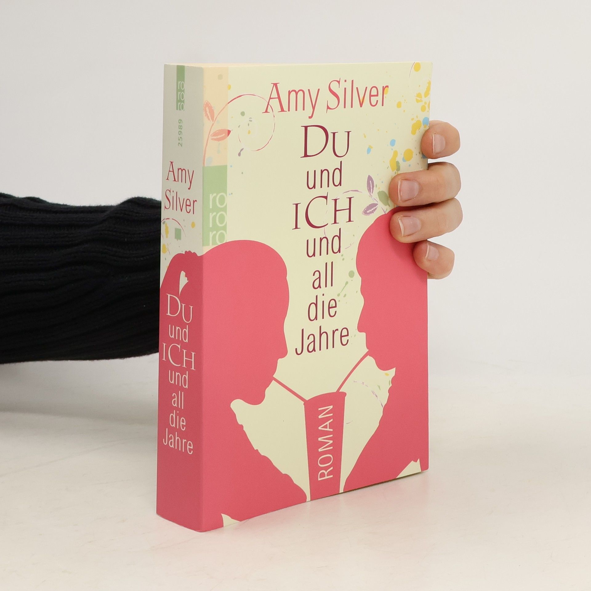 Amy Silver Du und ich und all die Jahre