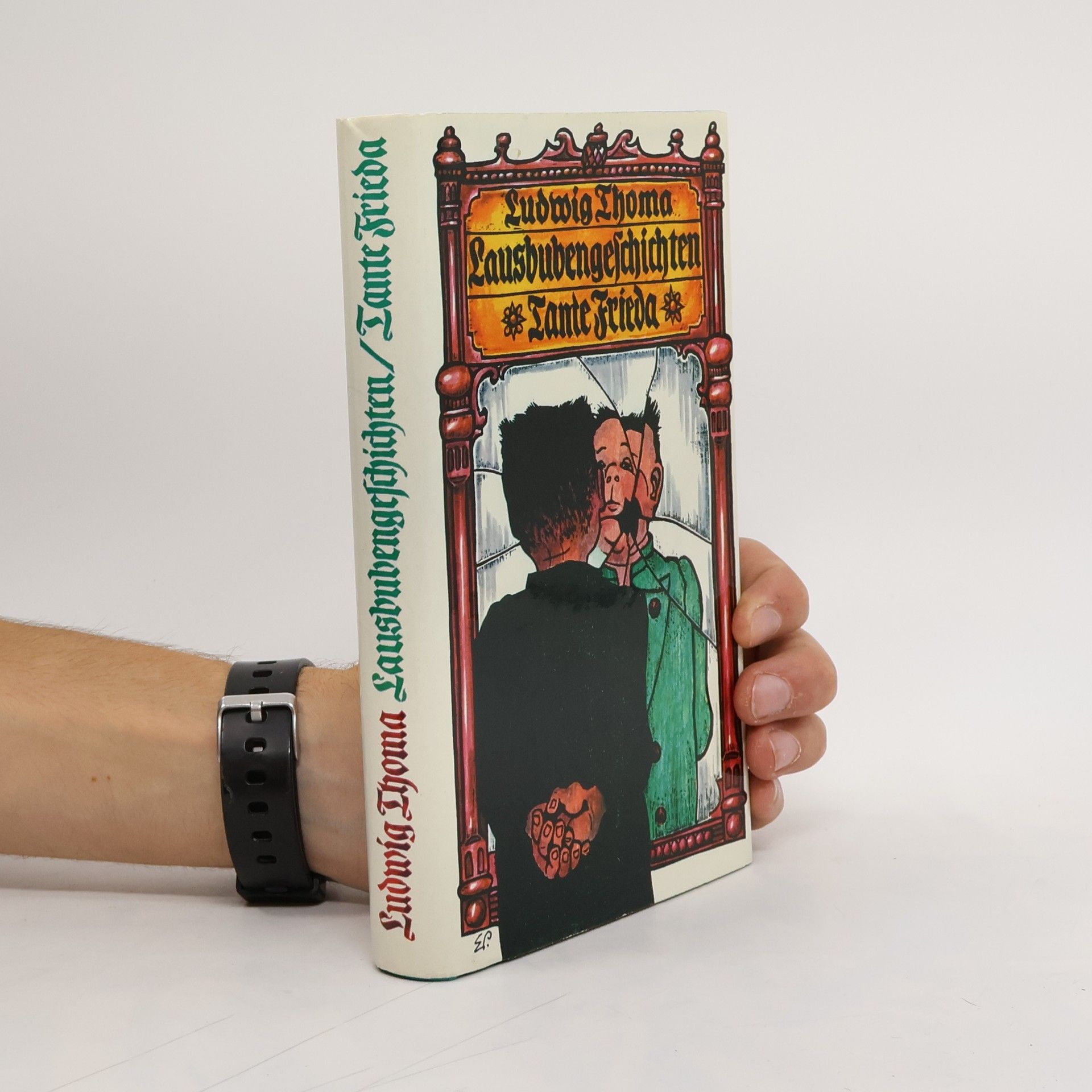 Lausbubengeschichten. Tante Frieda