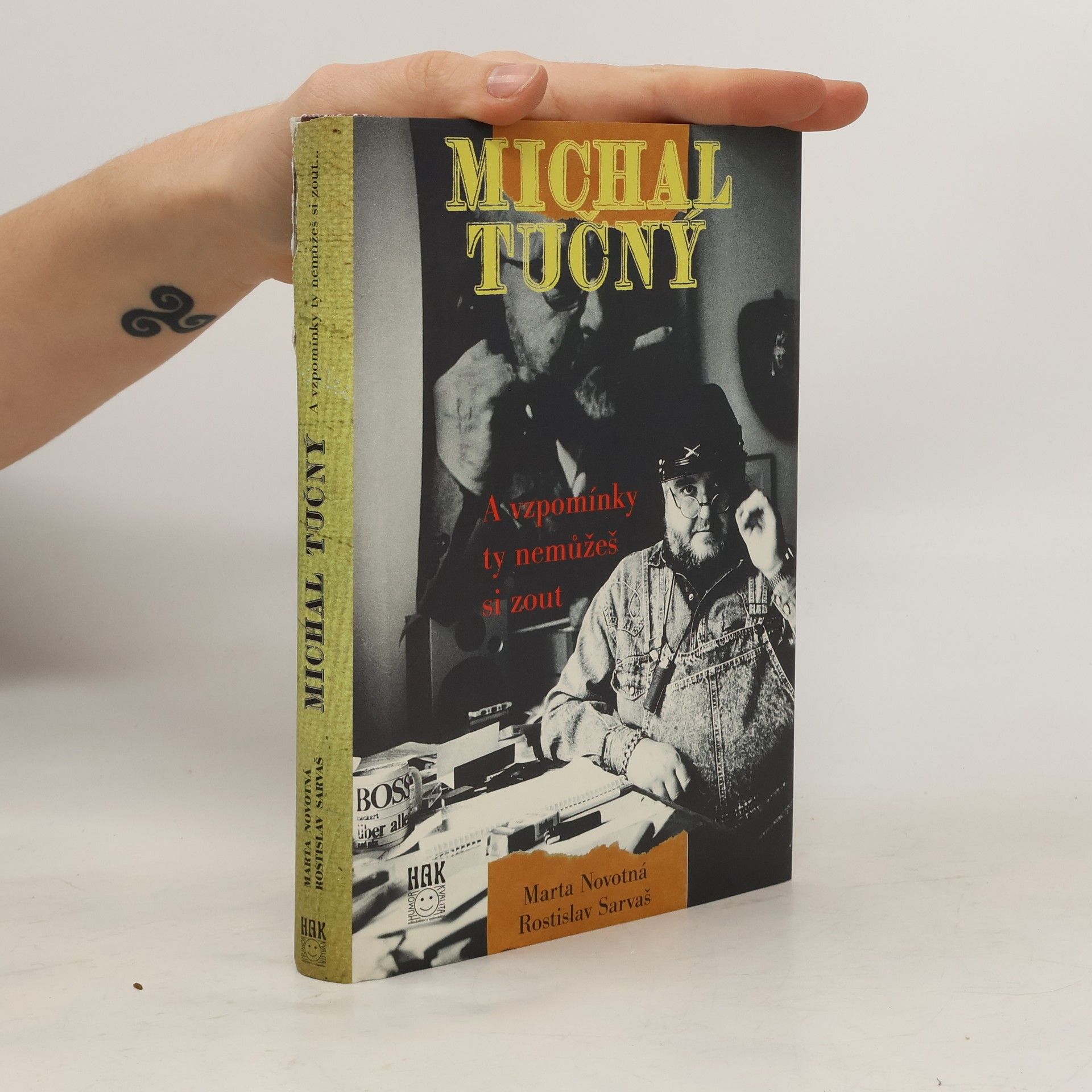 Michal Tučný. A vzpomínky ty nemůžeš si zout