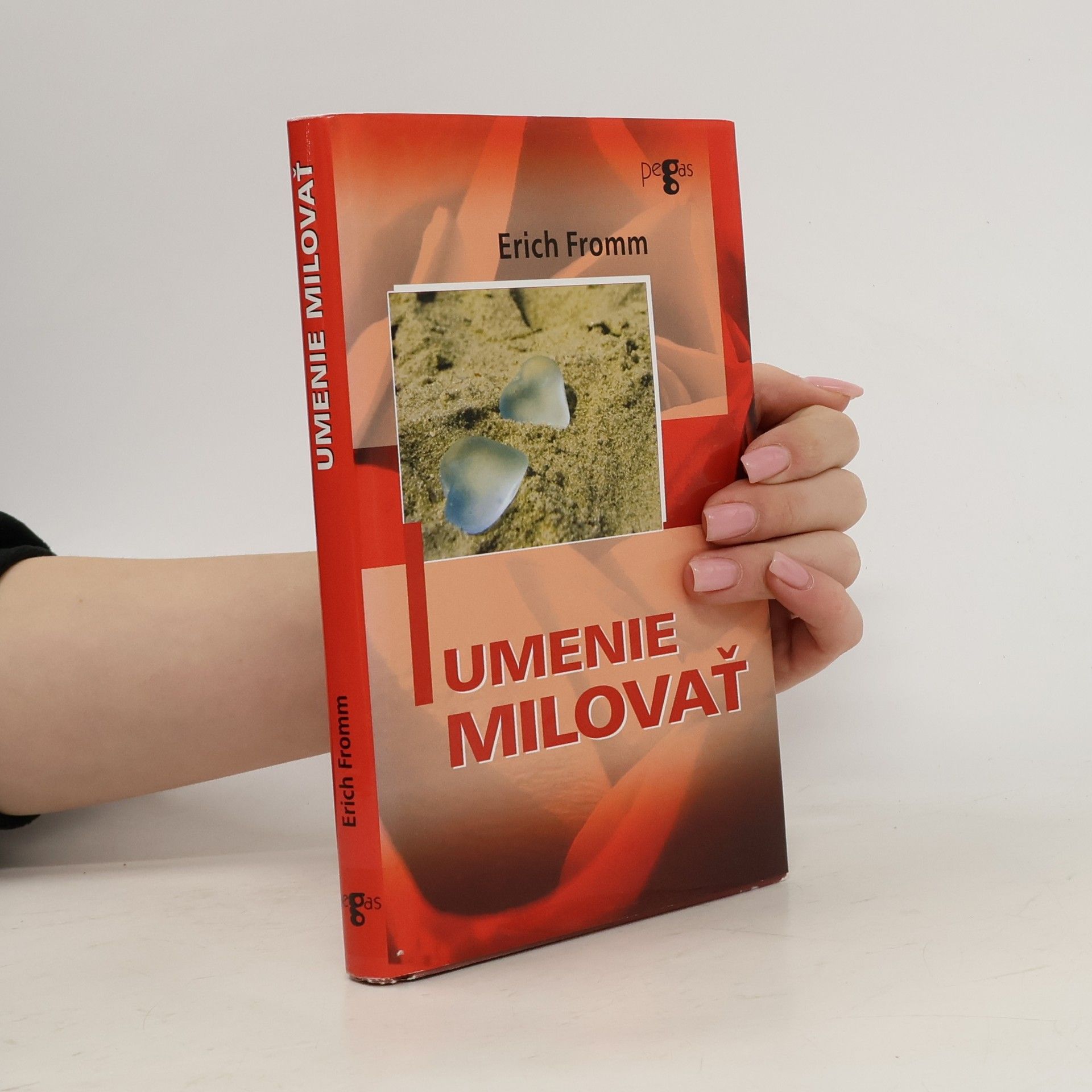 Erich Fromm Umenie milovať