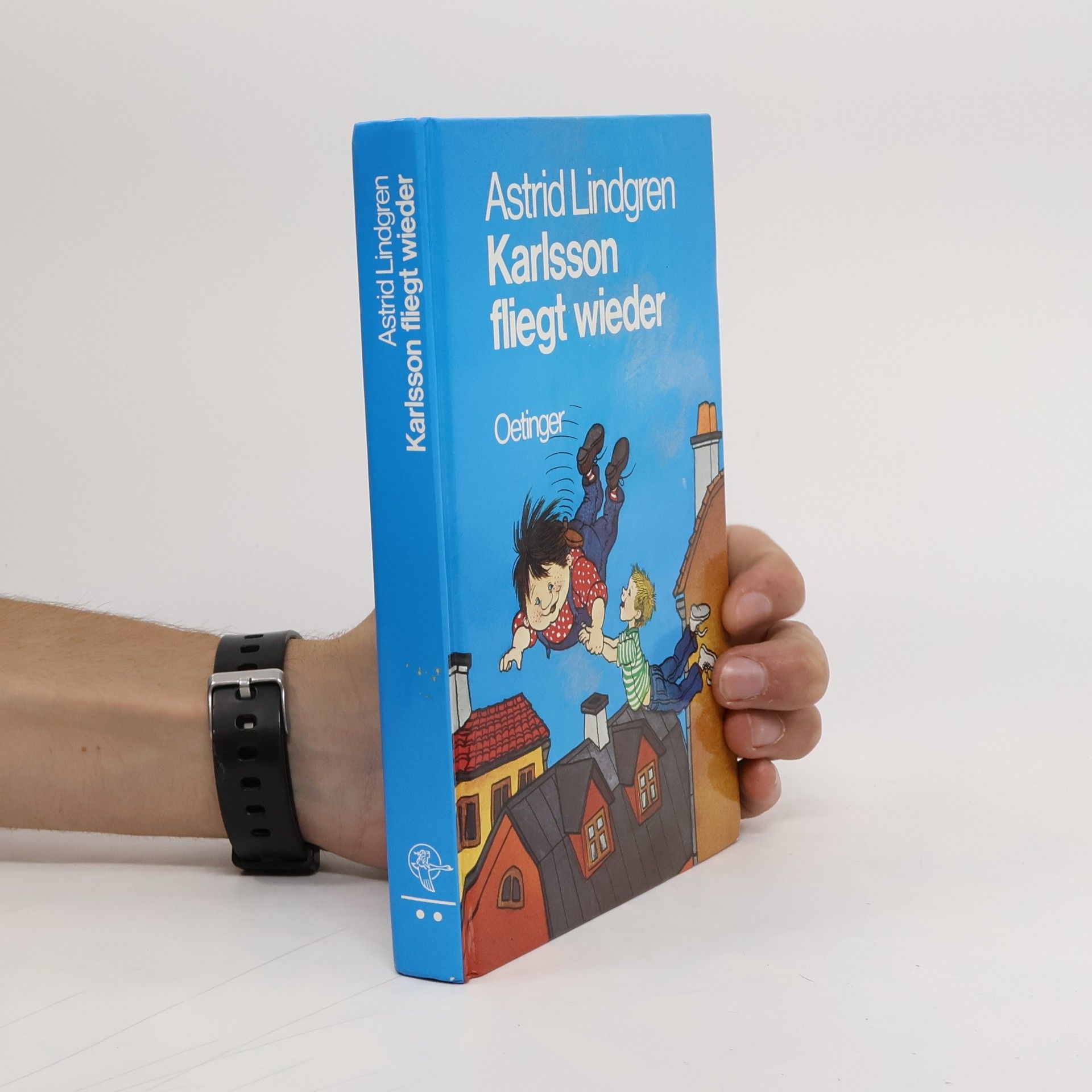 Astrid Lindgren Karlsson vom Dach 2. Karlsson fliegt wieder