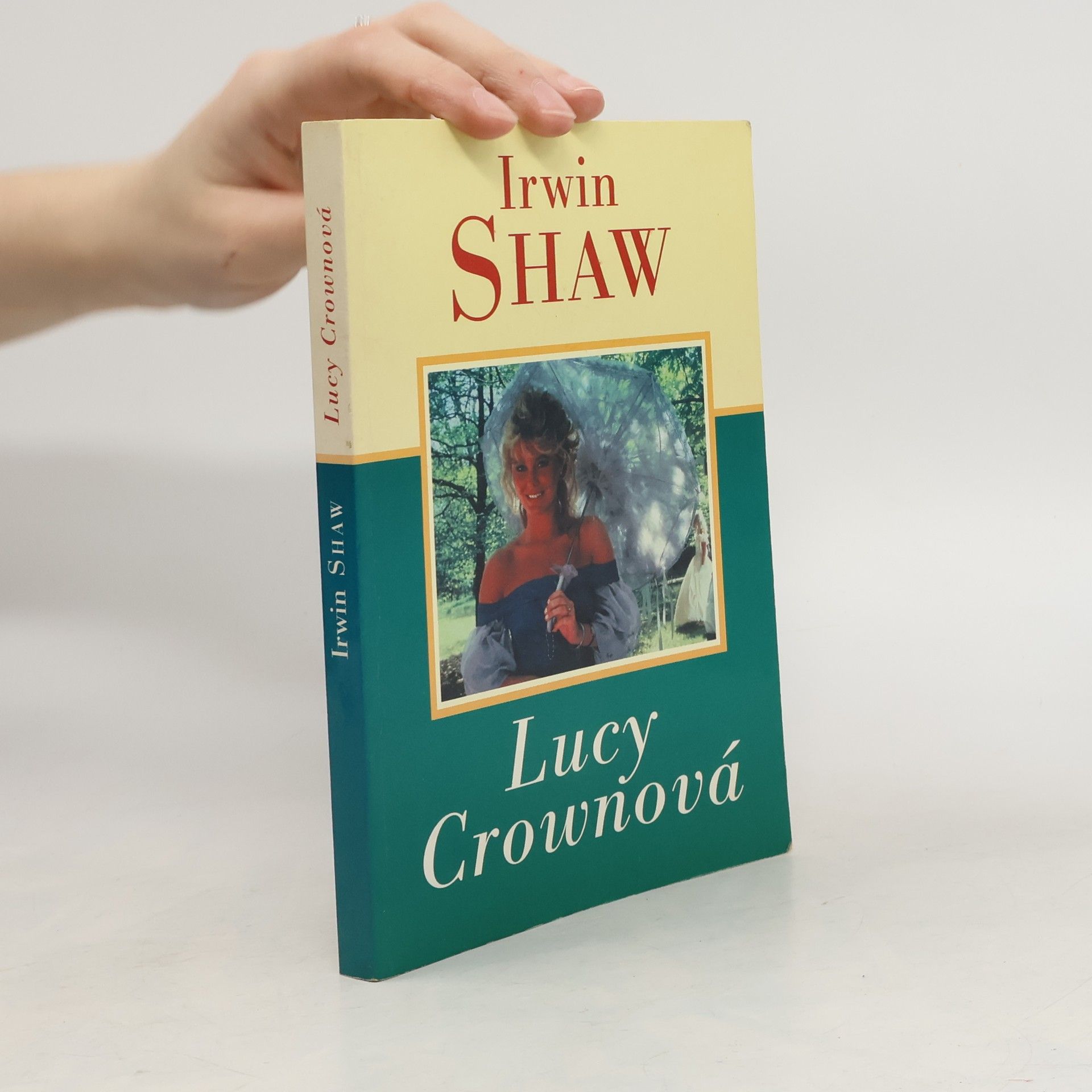 Irwin Shaw Lucy Crownová