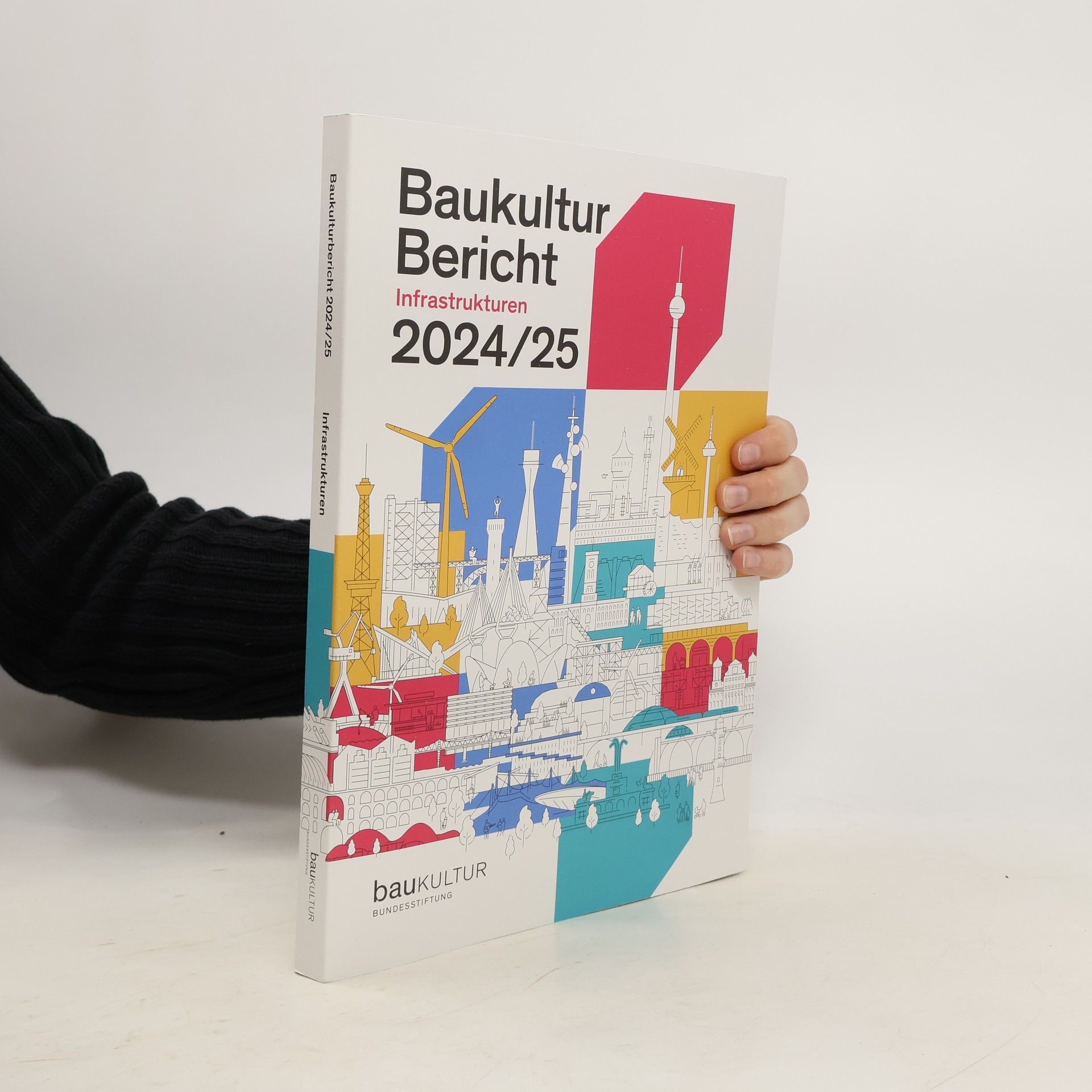 Autorenkollektiv Baukultur Bericht Infrastrukturen 2024/25