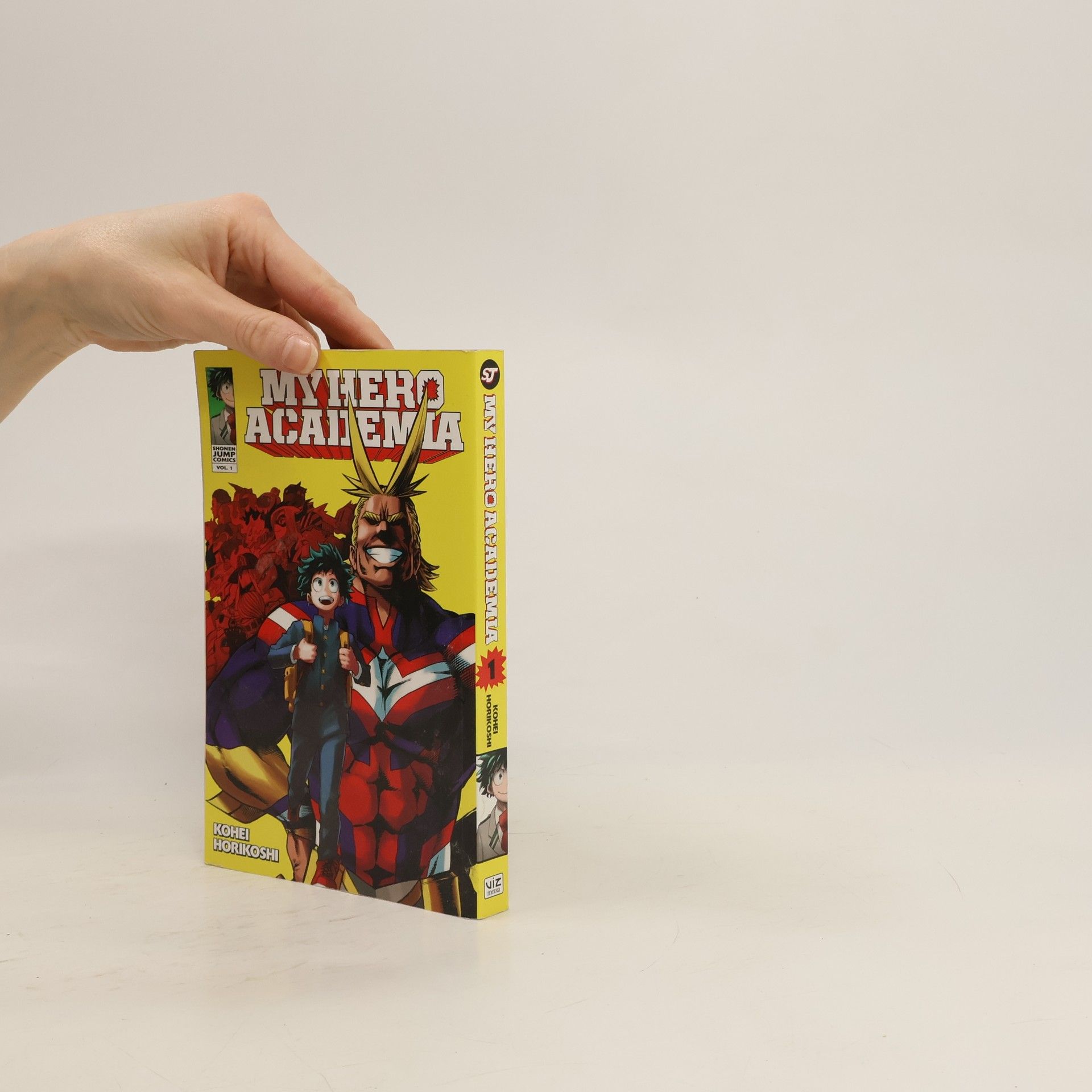 Kōhei Horikoshi My Hero Academia. Vol. 1, Izuku Midoriya - Origin