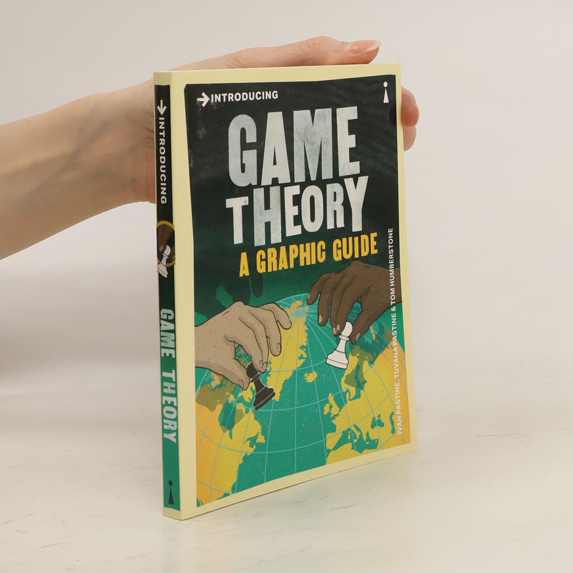 Introducing Game Theory: A Graphic Guide