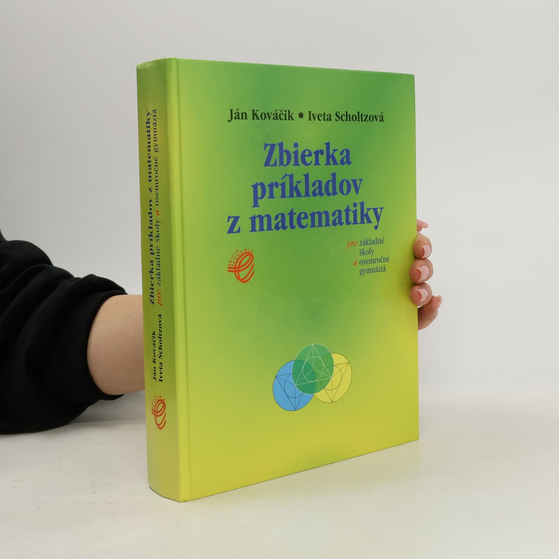 Ján Kováčik Zbierka príkladov z matematiky pre ZŠ a osemročné gymnáziá