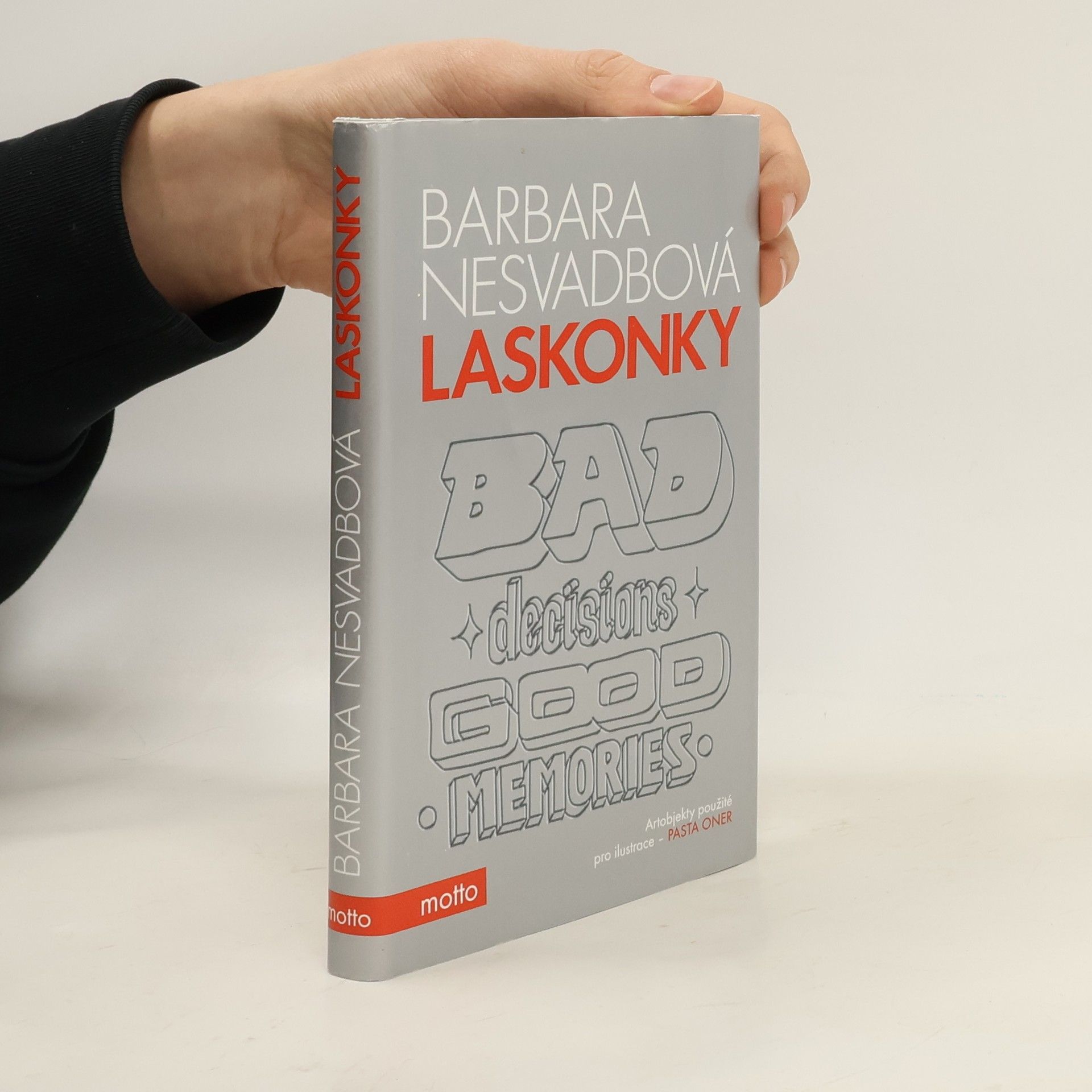 Barbara Nesvadbová Laskonky. Bad decisions, good memories