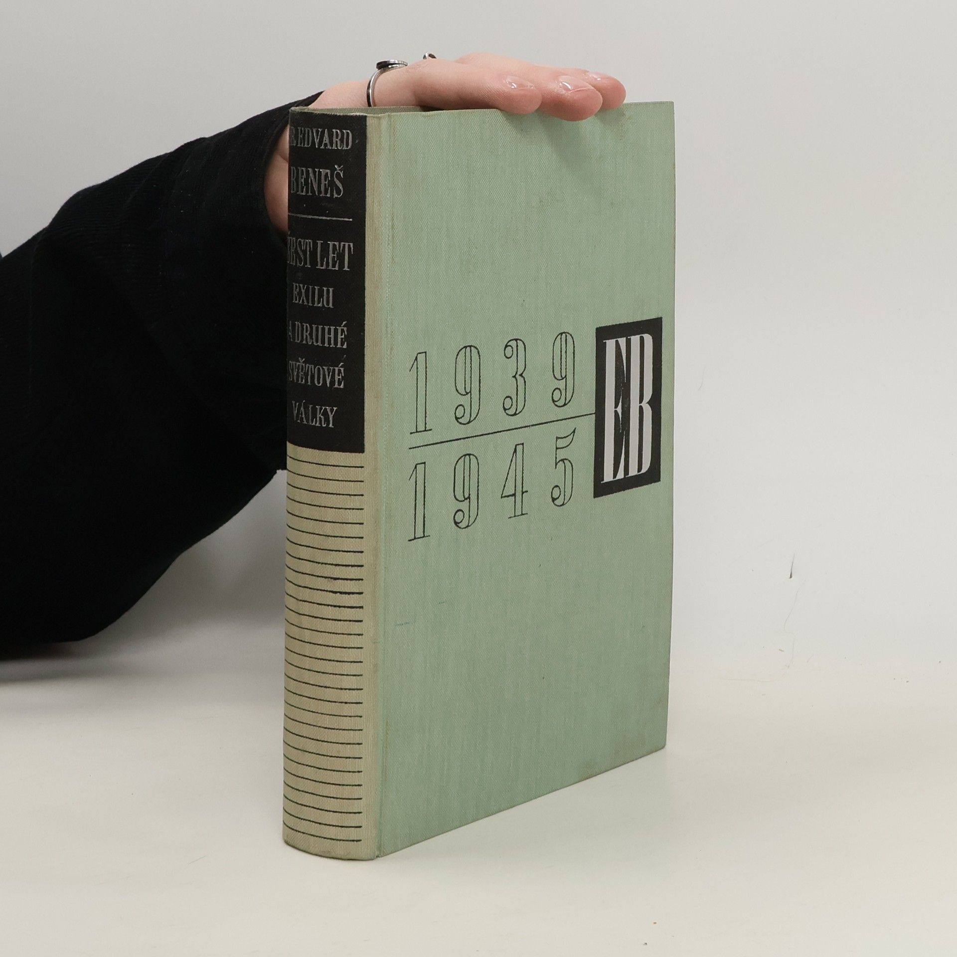 Edvard Beneš Šest let exilu a druhé světové války