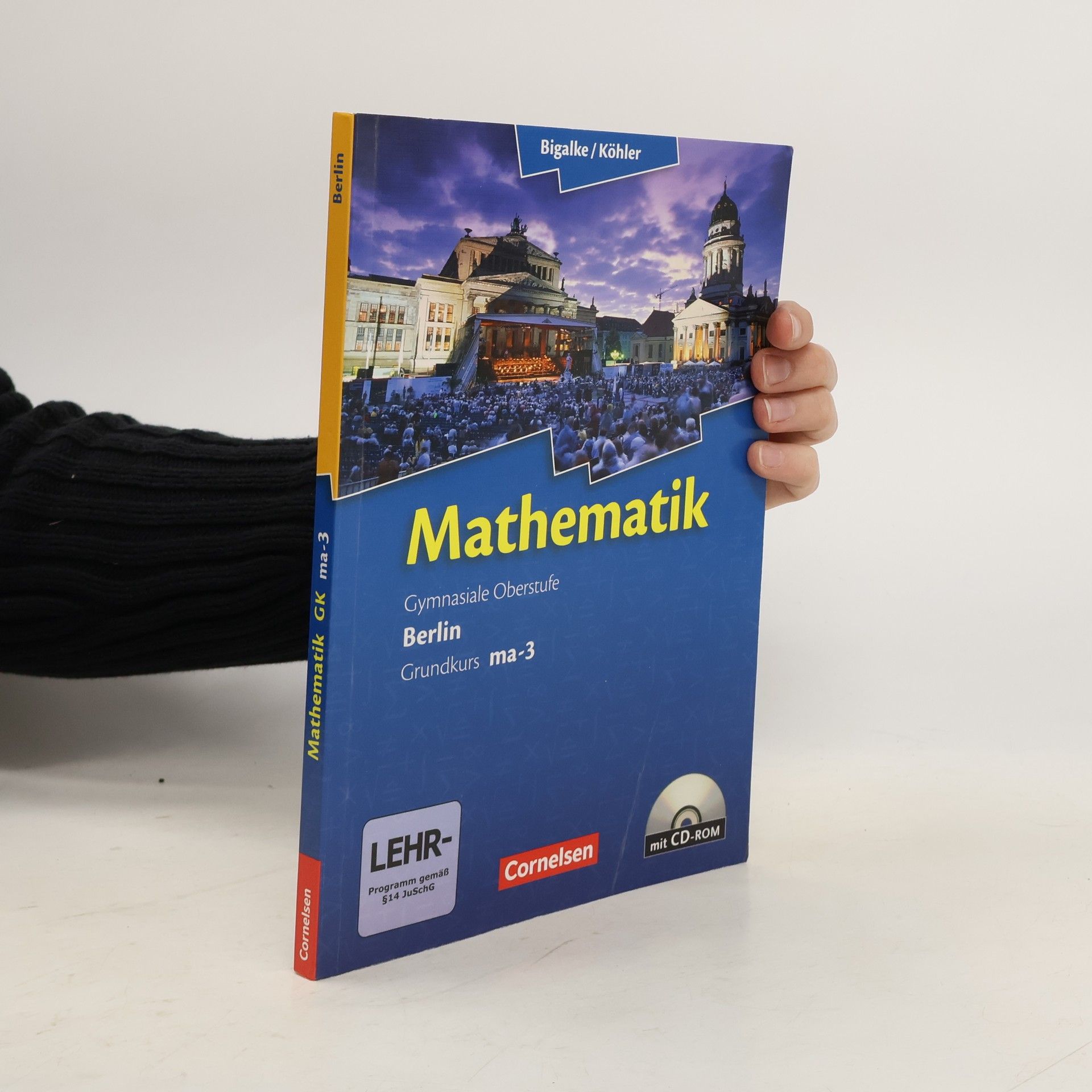 Autorenkollektiv Mathematik Sekundarstufe 2 Grundkurs ma-3 Qualifikationsphase. Schülerbuch Berlin