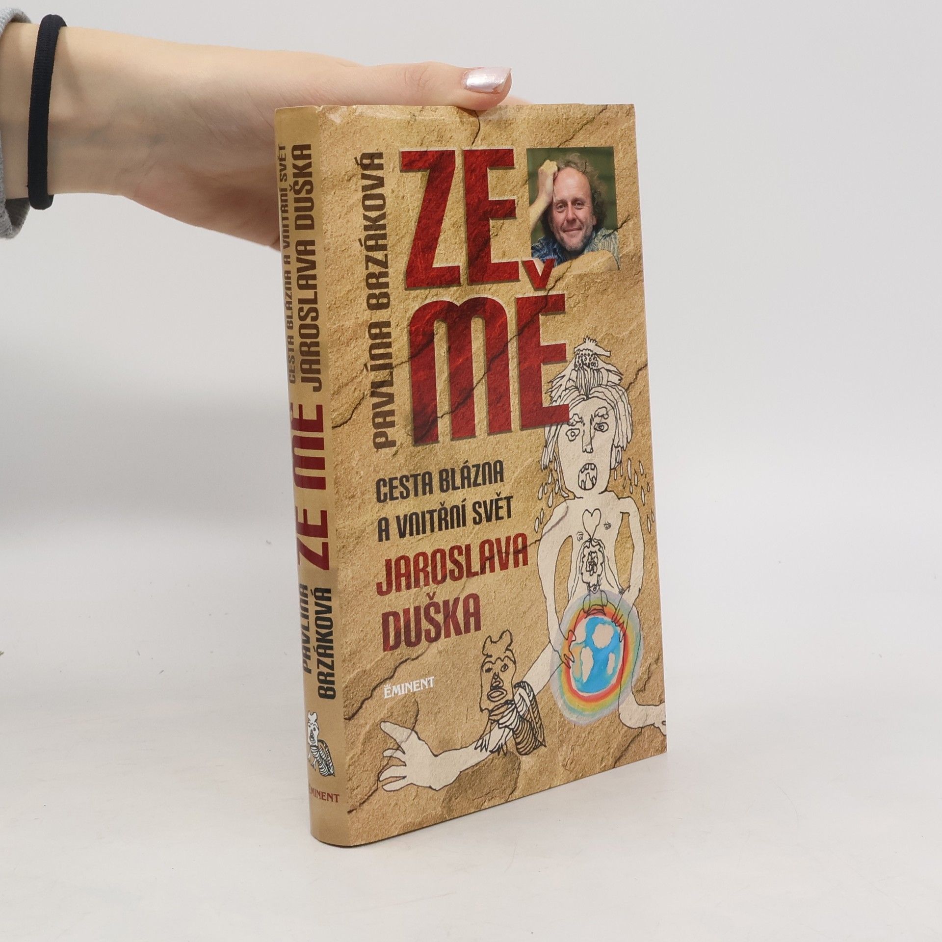 Ze mě. Cesta Blázna a vnitřní svět Jaroslava Duška