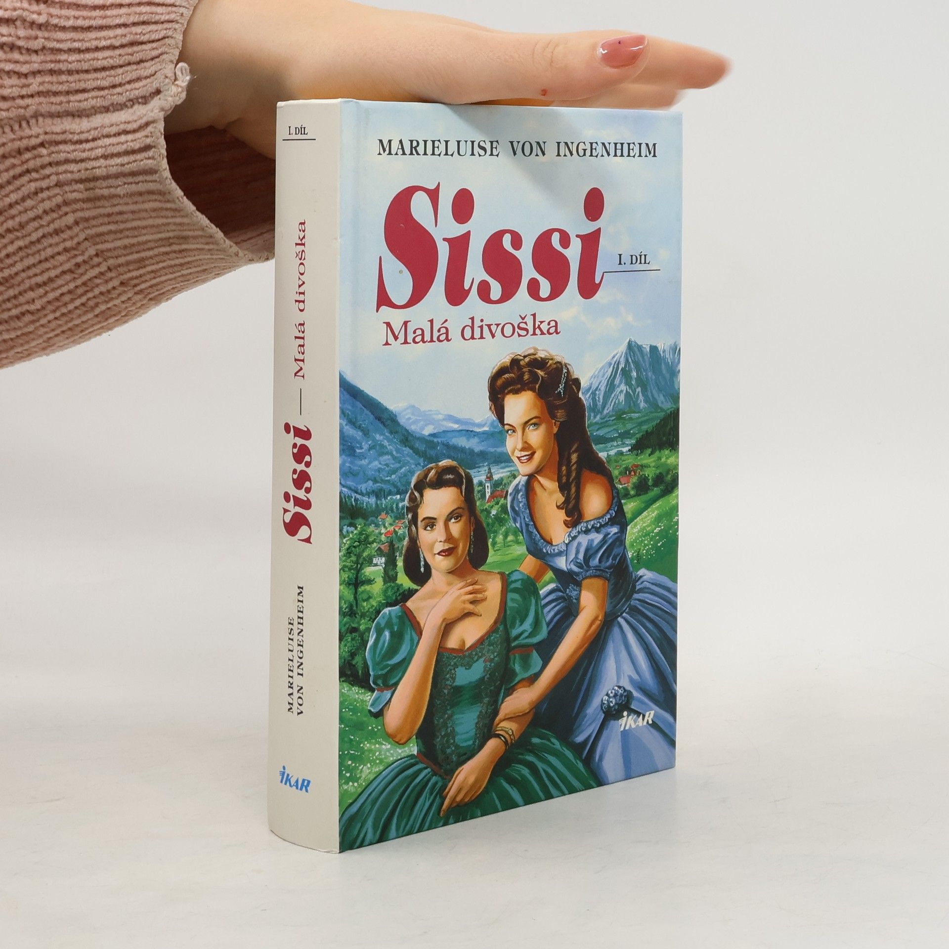 Maireluise von Ingenheim Sissi. Malá divoška.