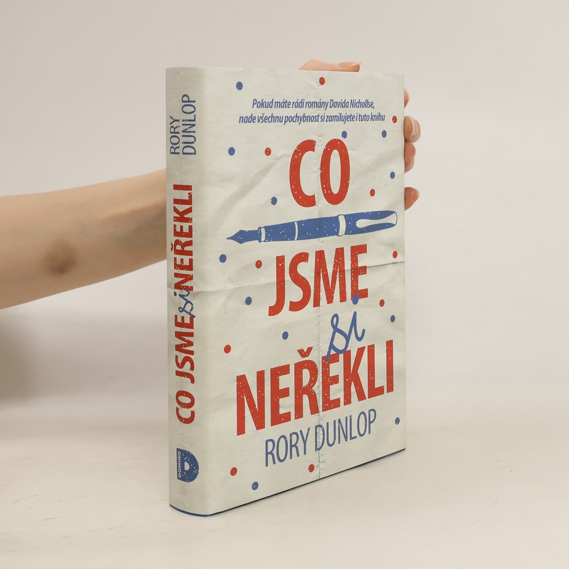 Rory Dunlop Co jsme si neřekli