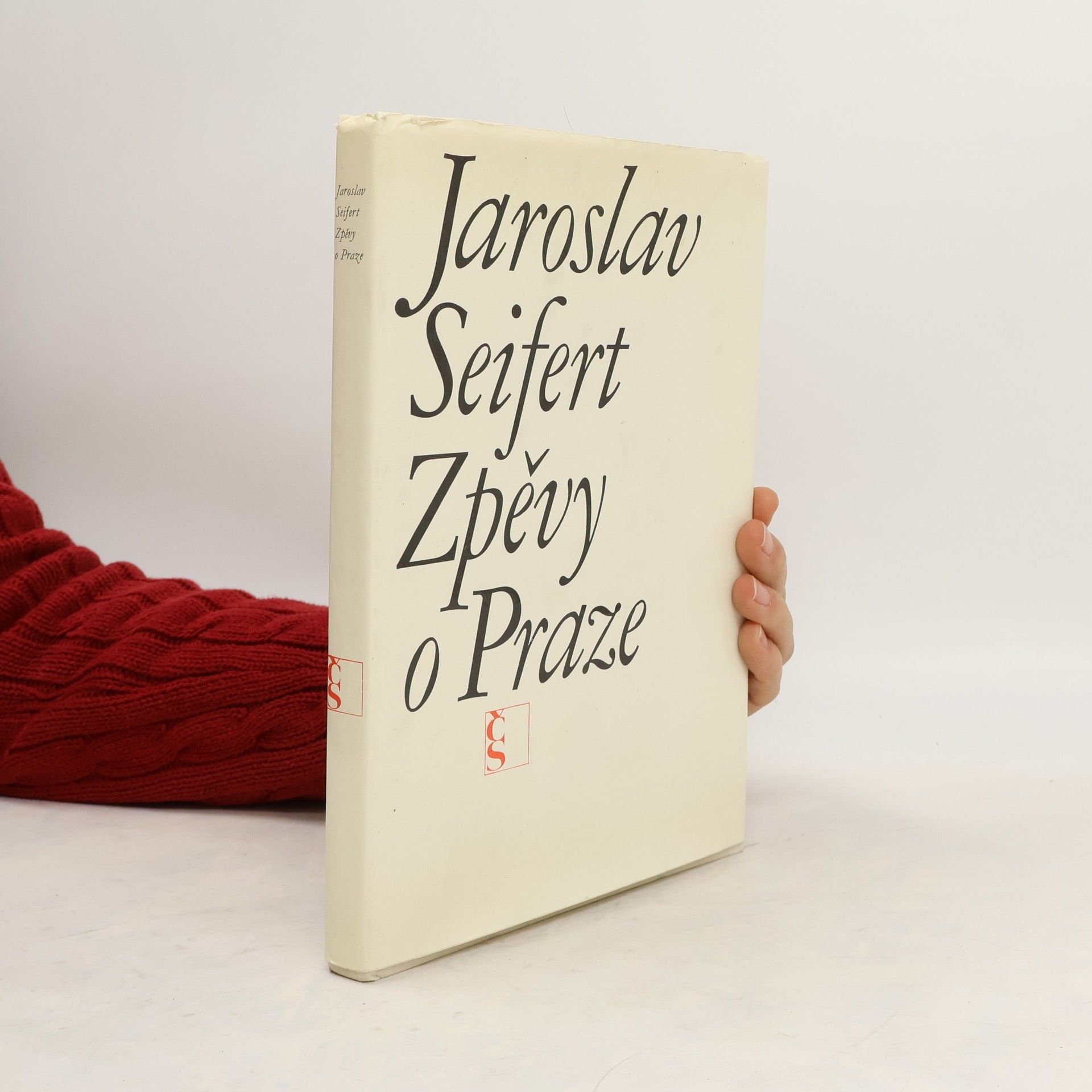 Jaroslav Seifert Zpěvy o Praze