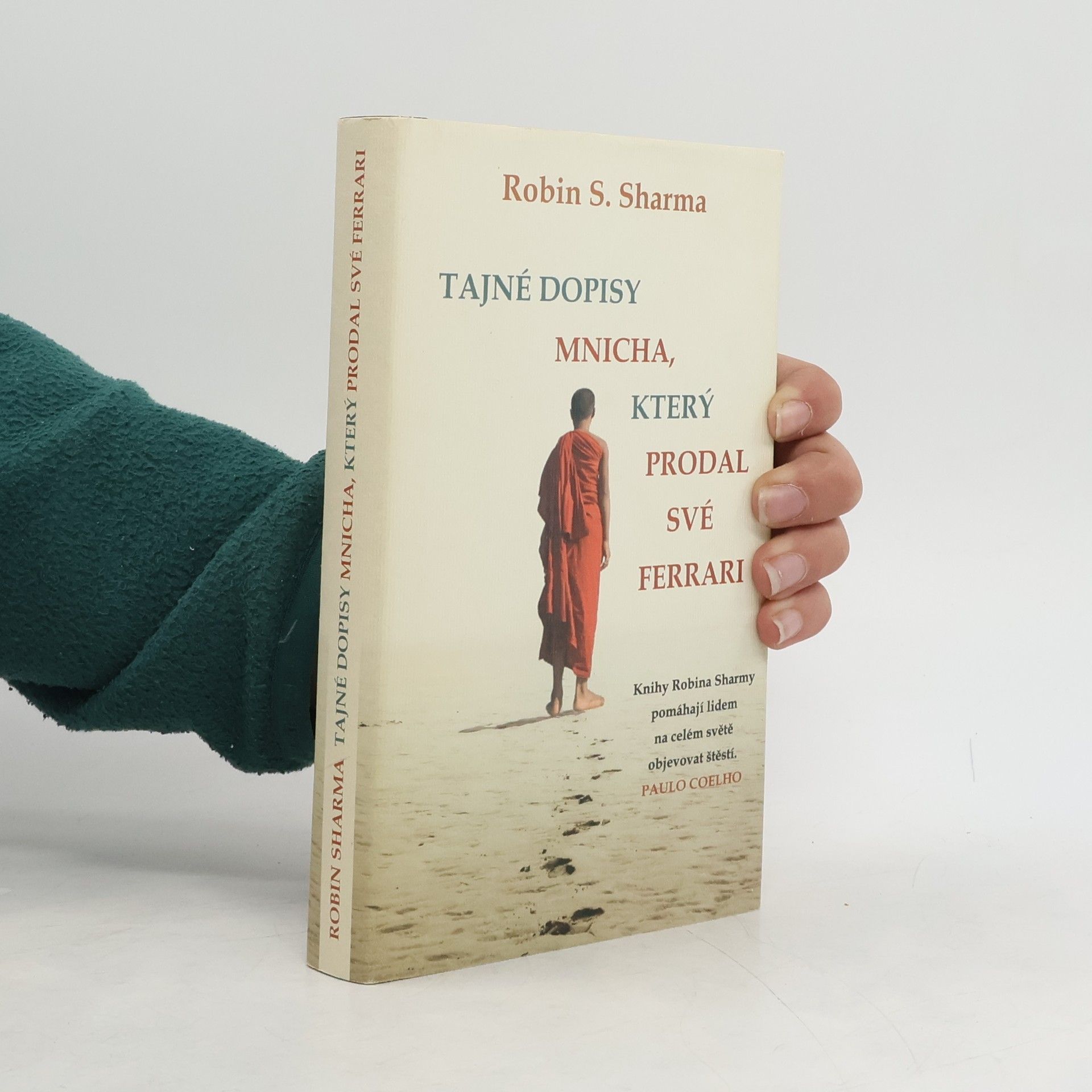 Robin Sharma Tajné dopisy mnicha, který prodal své ferrari