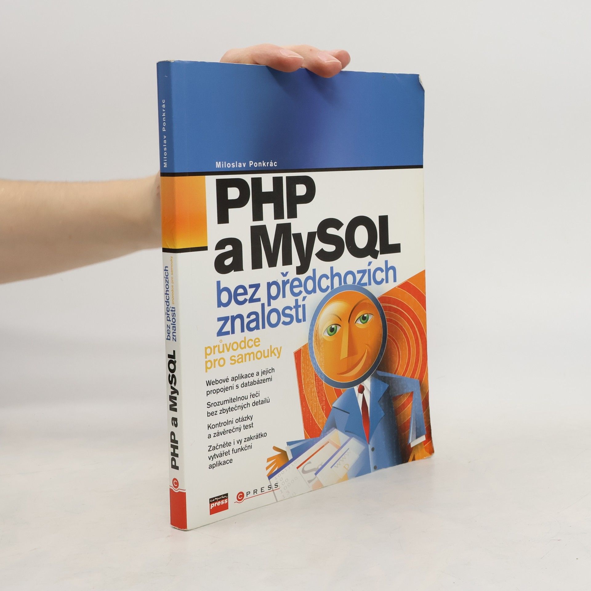 Miloslav Ponkrác PHP a MySQL bez předchozích znalostí