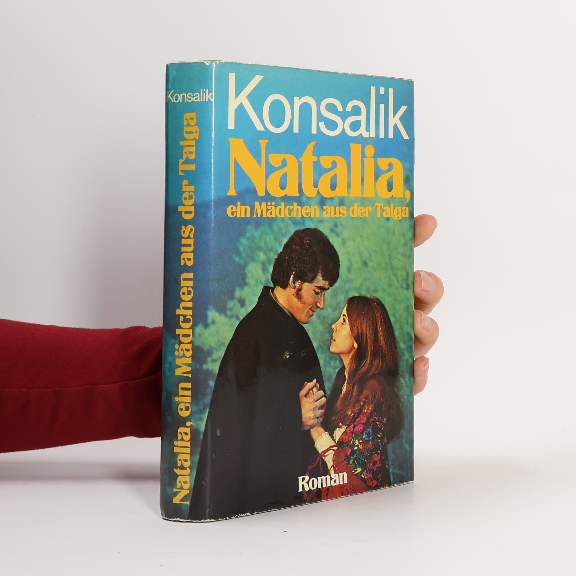 Heinz G. Konsalik Natalia, ein Mädchen aus der Taiga