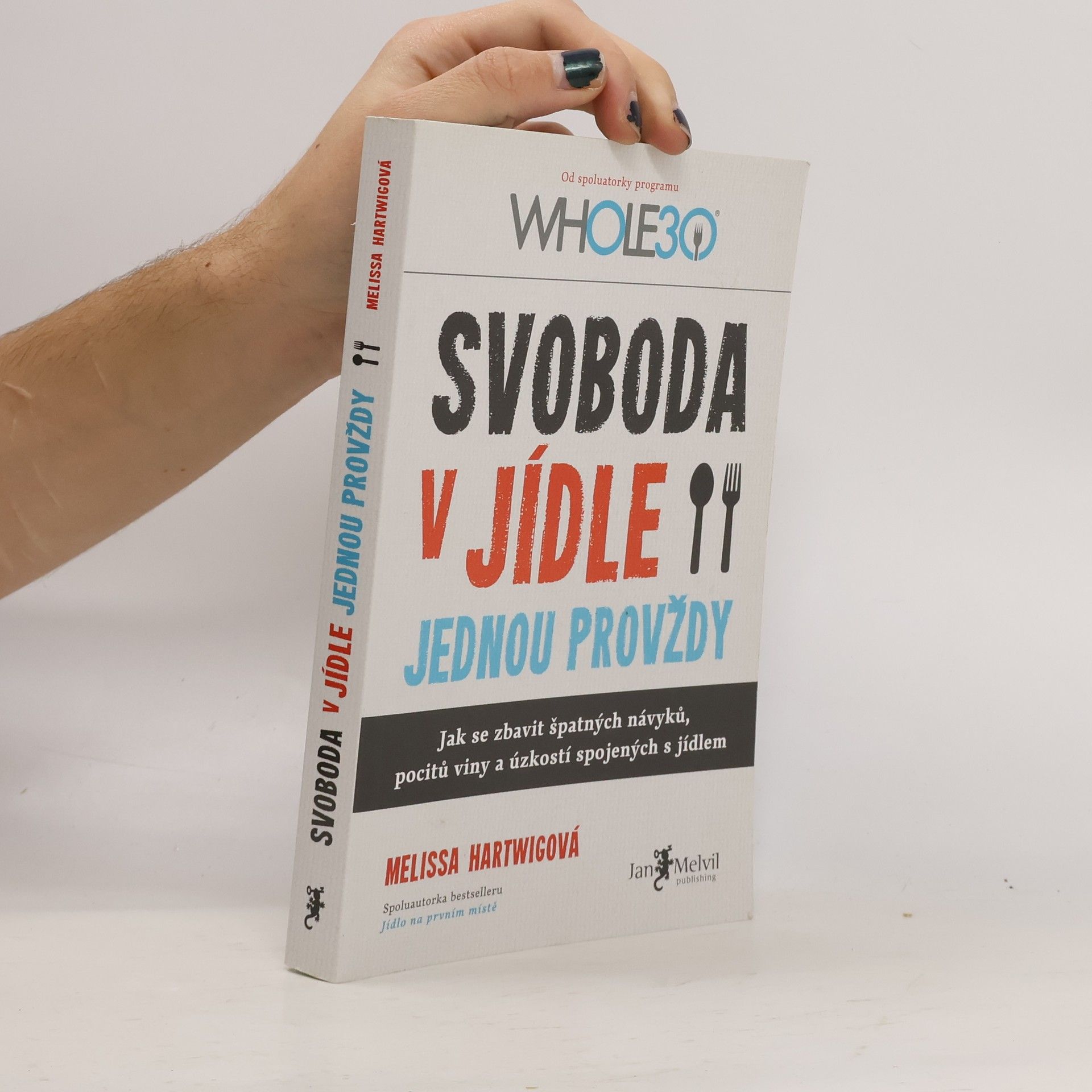 Svoboda v jídle jednou provždy