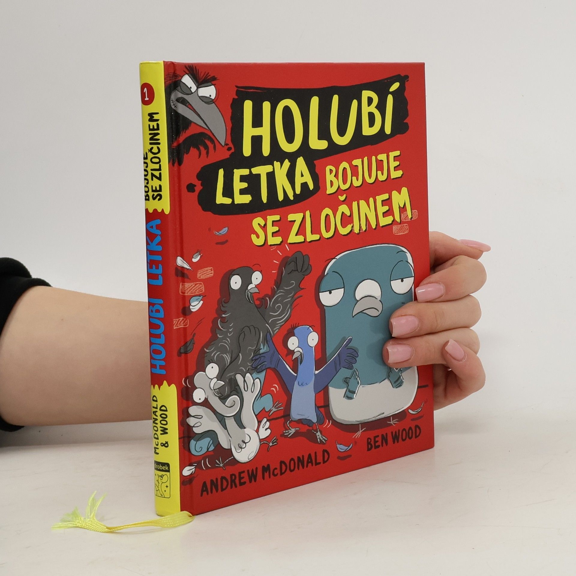 Andrew McDonald Holubí letka bojuje se zločinem