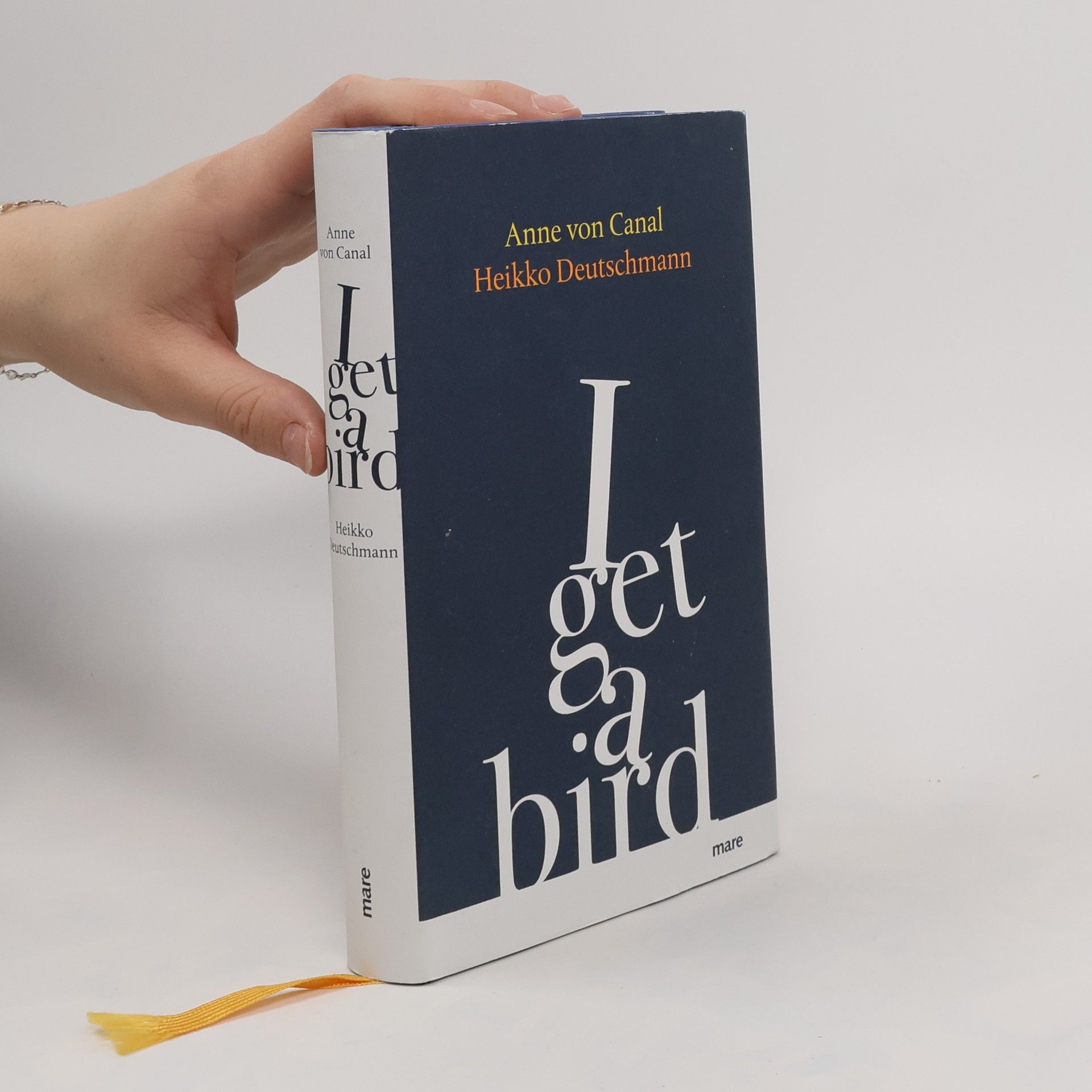 Anne von Canal I Get a Bird