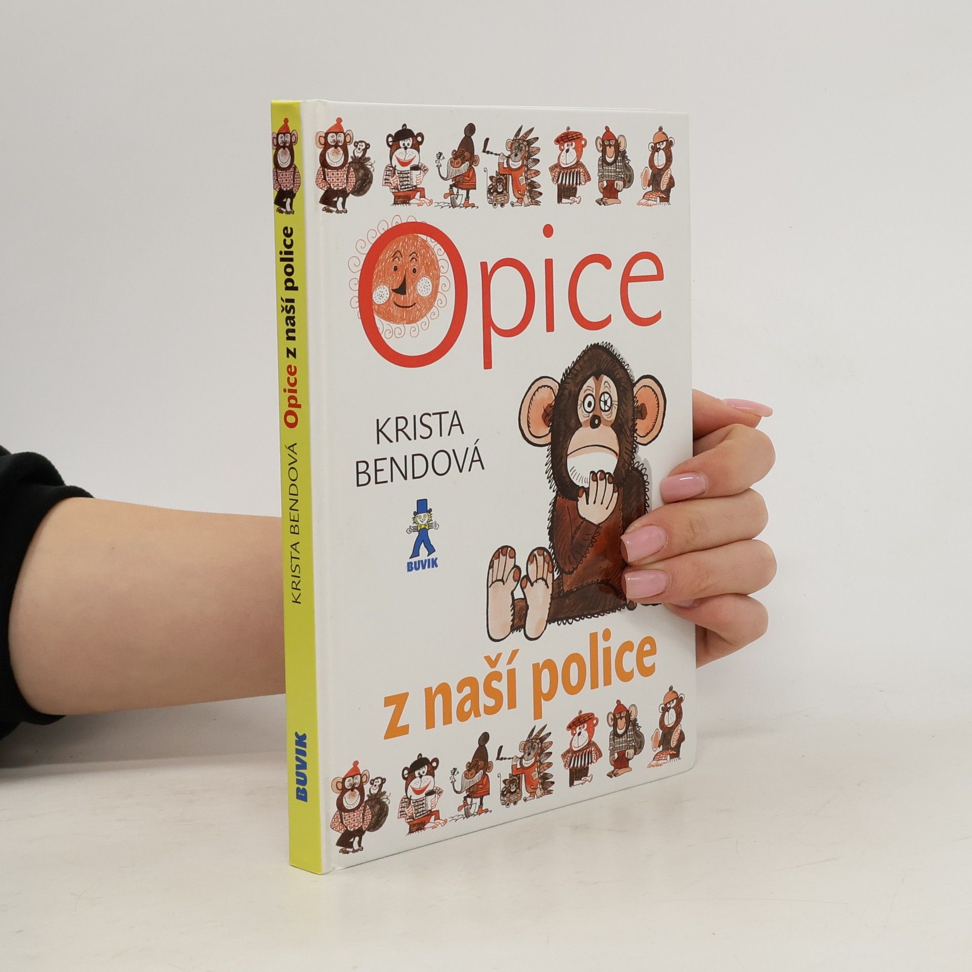 Krista Bendová Opice z naší police